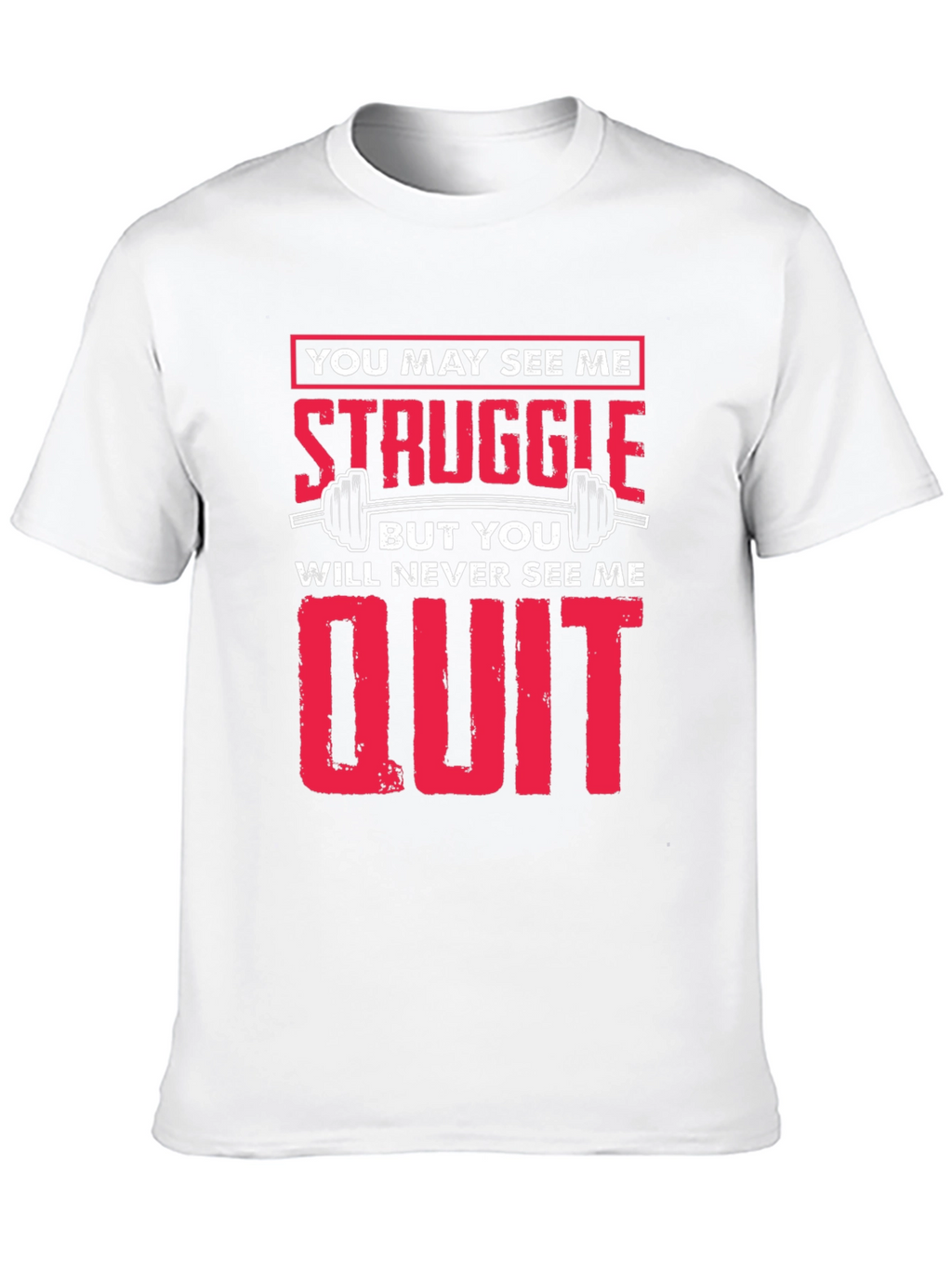 Struggle Never Quit Black T-Shirt