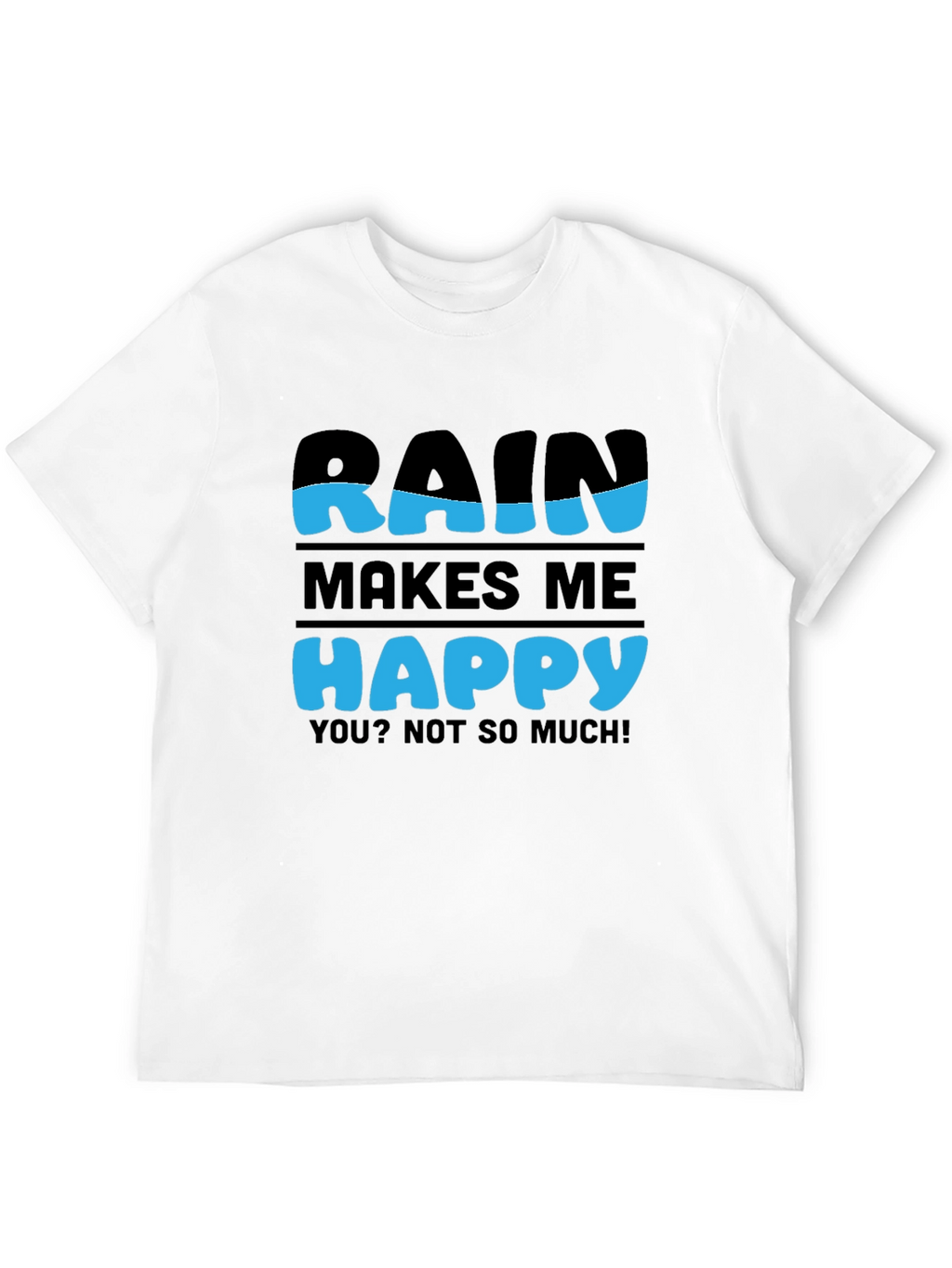Rain Makes Me Happy Graphic T-Shirt