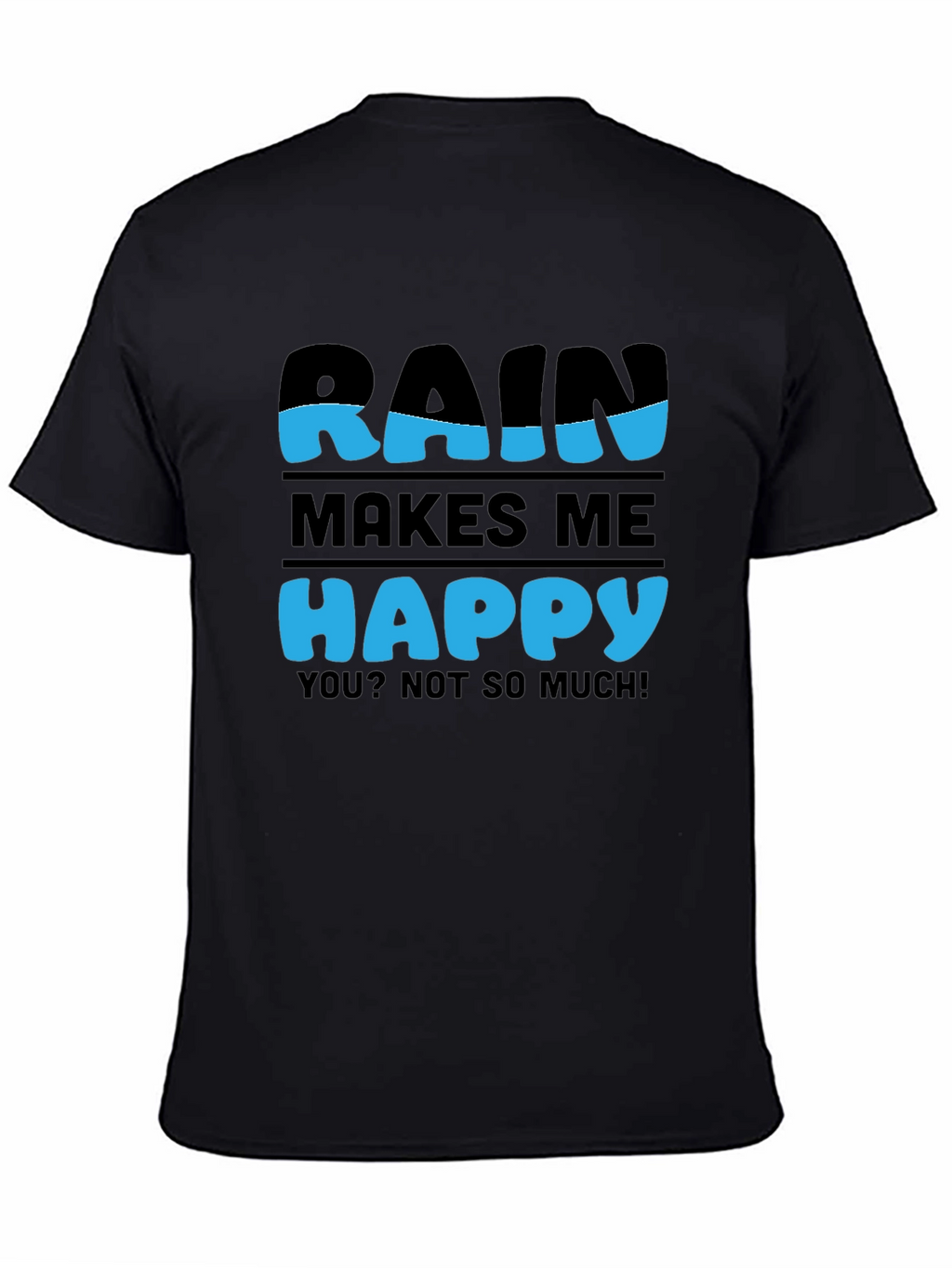 Rain Makes Me Happy Graphic T-Shirt