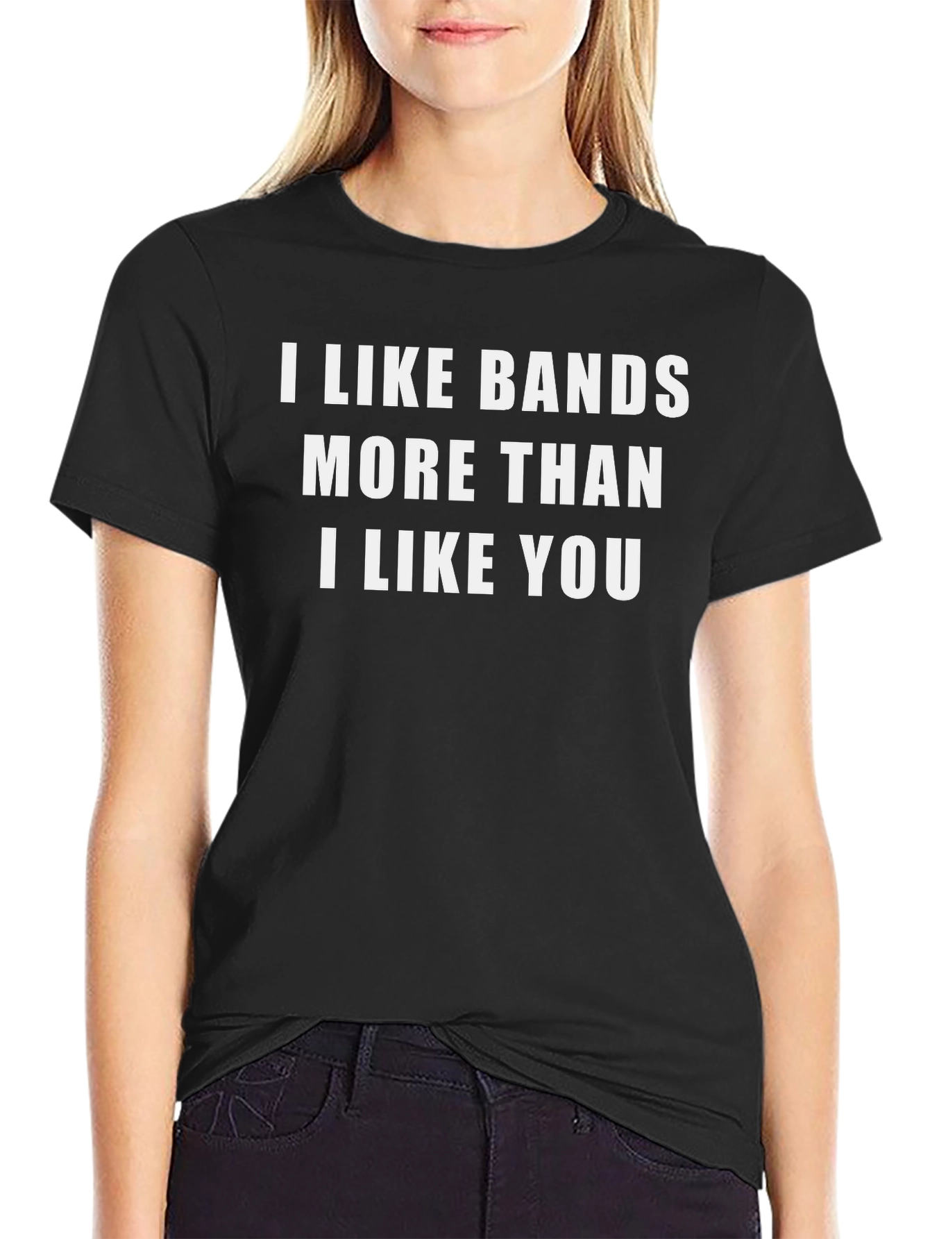 I Like Bands More Than I Like You Funny T-Shirt