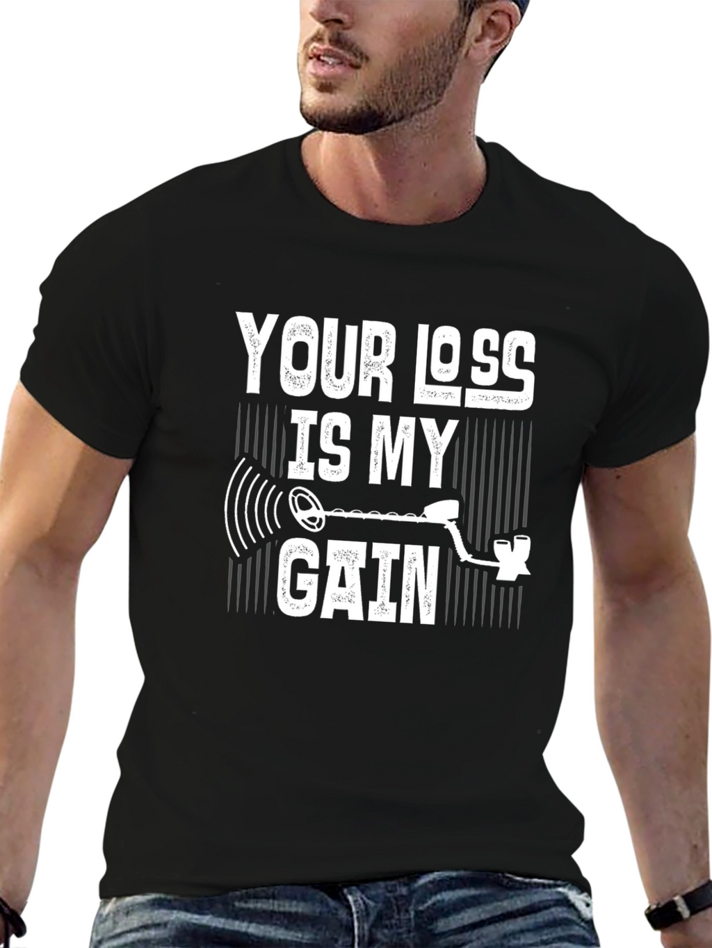 Your Loss Is My Gain Metal Detecting T-Shirt