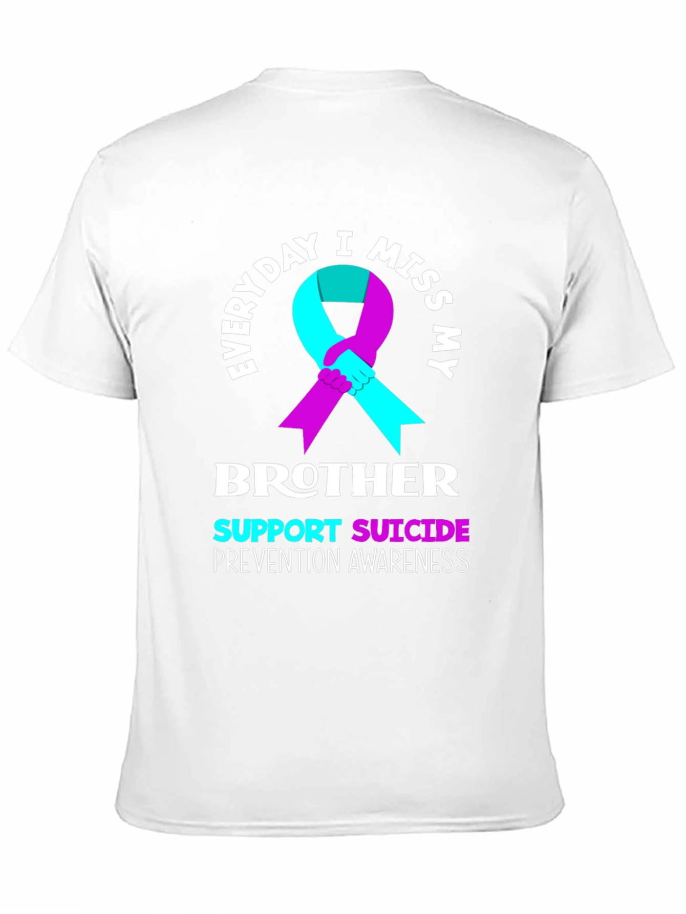 Everyday I Miss My Brother T-Shirt Suicide Prevention Awareness