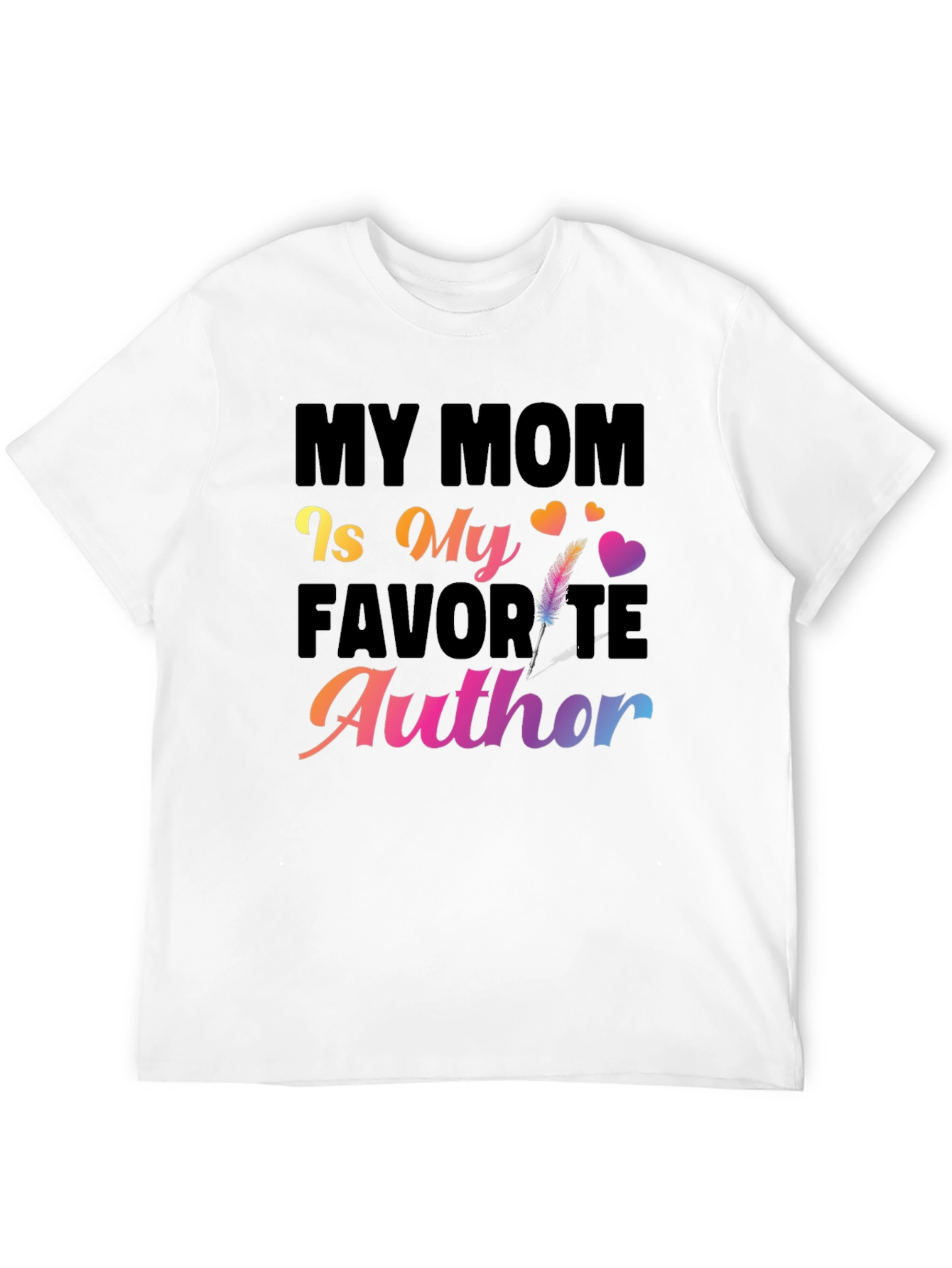 My Mom Is My Favorite Author T-Shirt