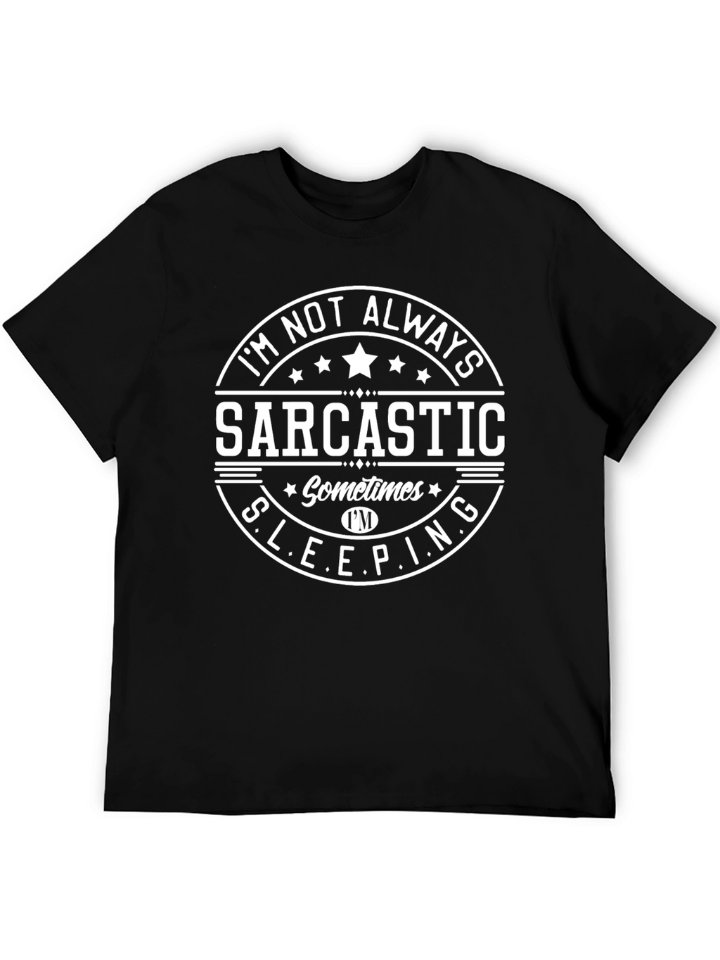 Sarcastic Sometimes Sleeping T-Shirt
