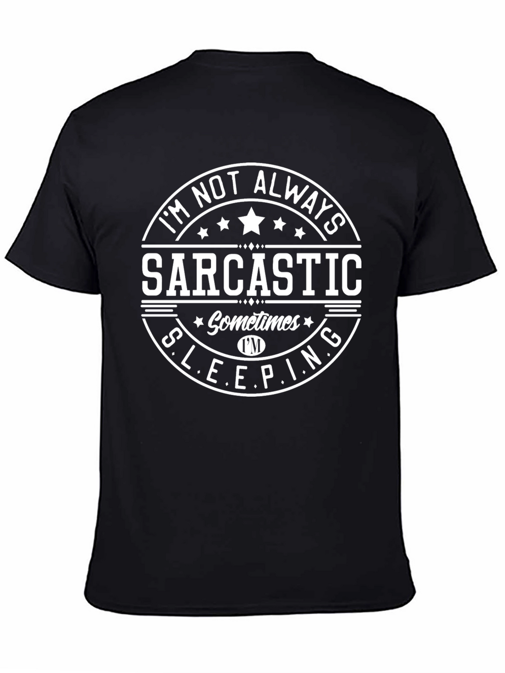 Sarcastic Sometimes Sleeping T-Shirt