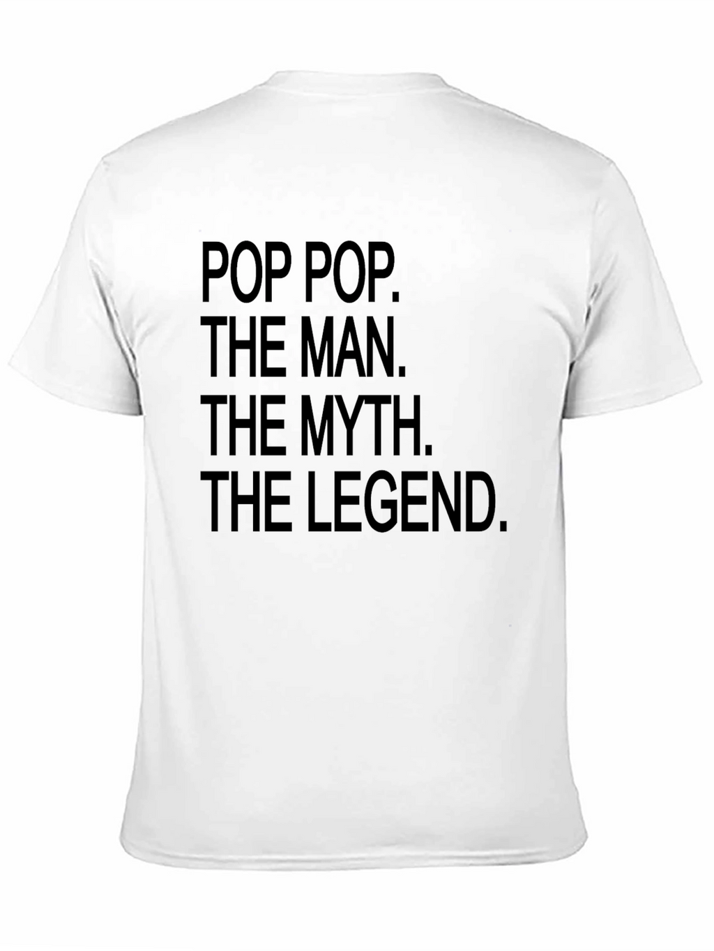 Pop Pop The Man Myth Legend Black T-Shirt