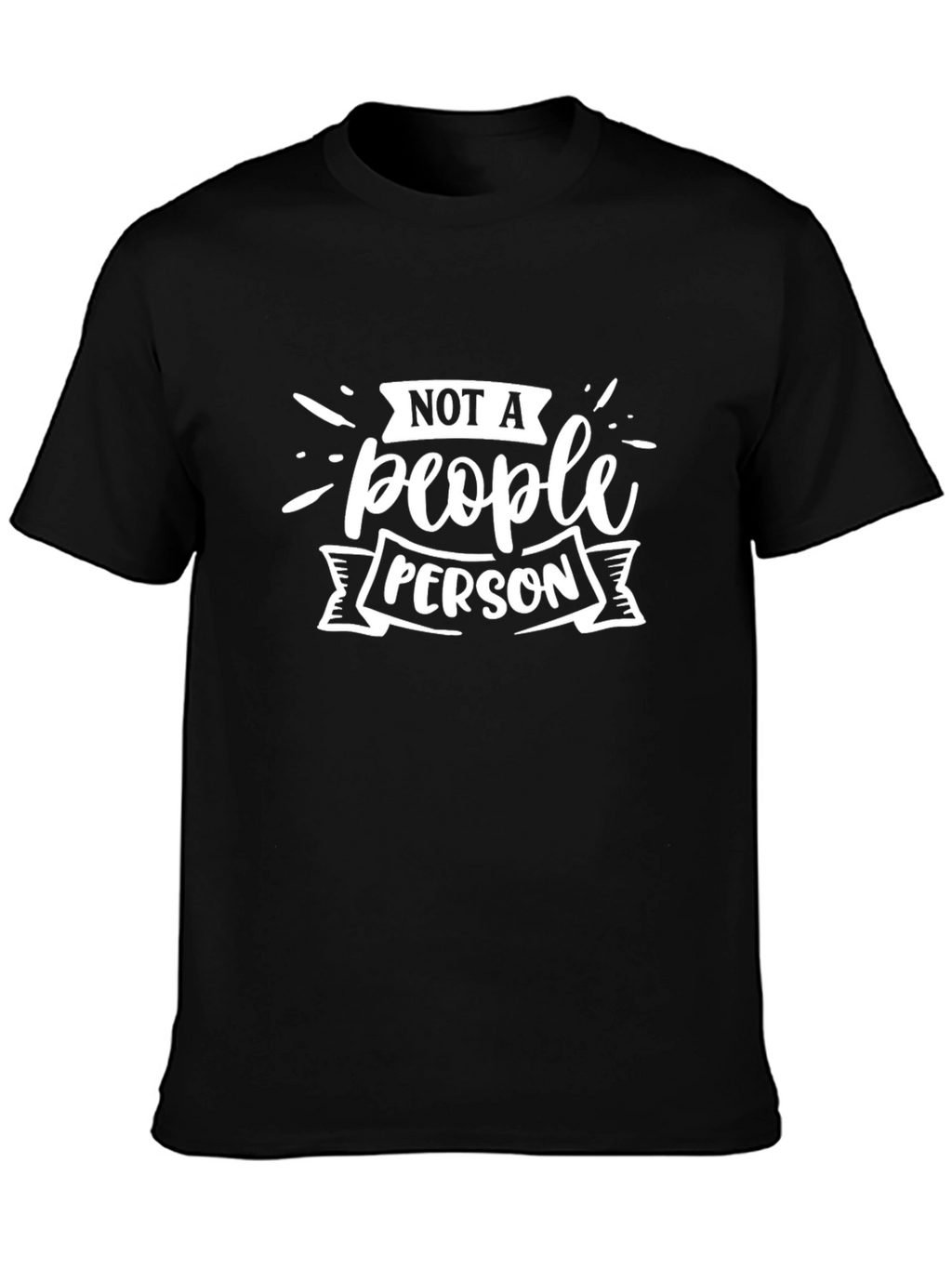 Not a People Person Graphic T-Shirt