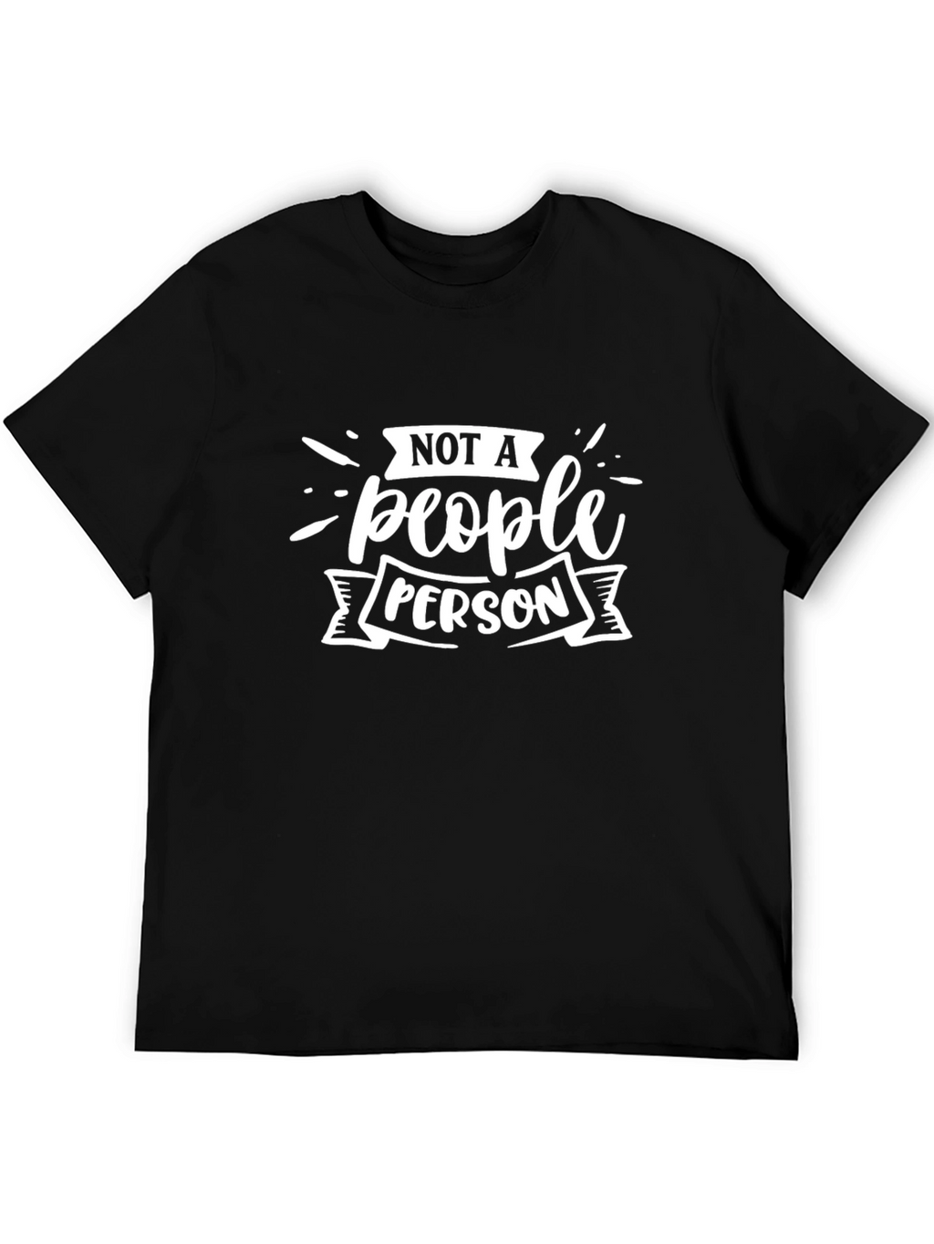 Not a People Person Graphic T-Shirt
