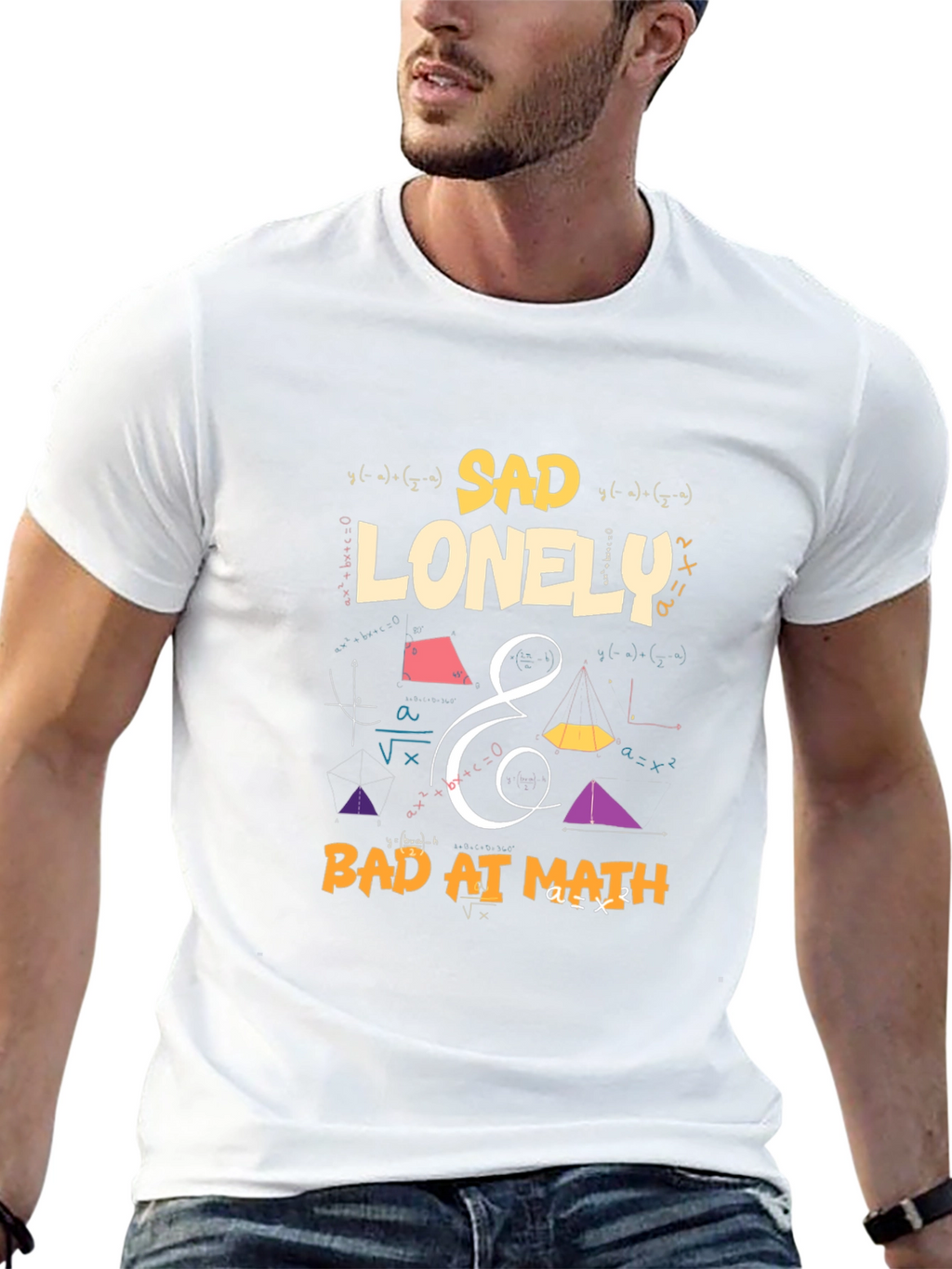 Sad Lonely & Bad at Math Graphic T-Shirt