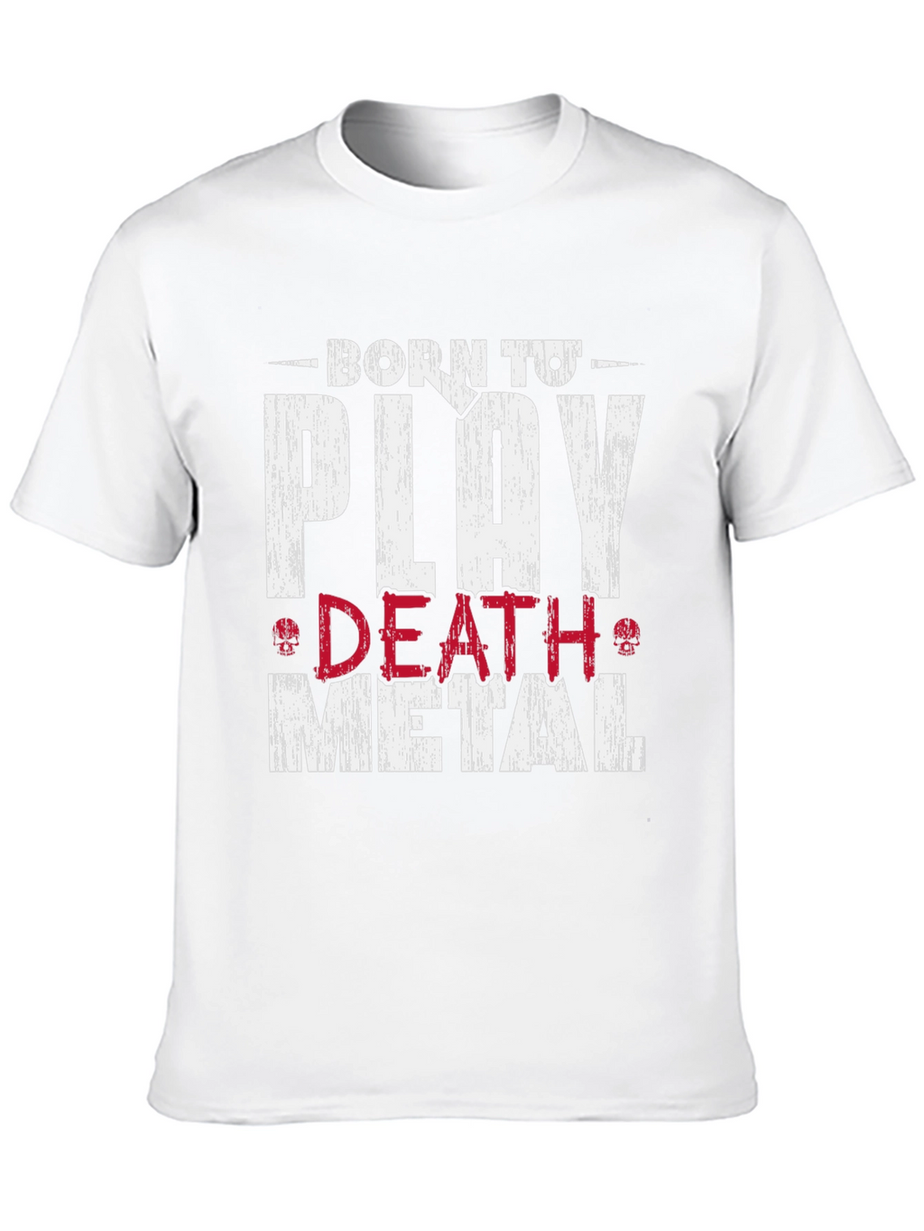 Born to Play Death Metal Graphic T-Shirt