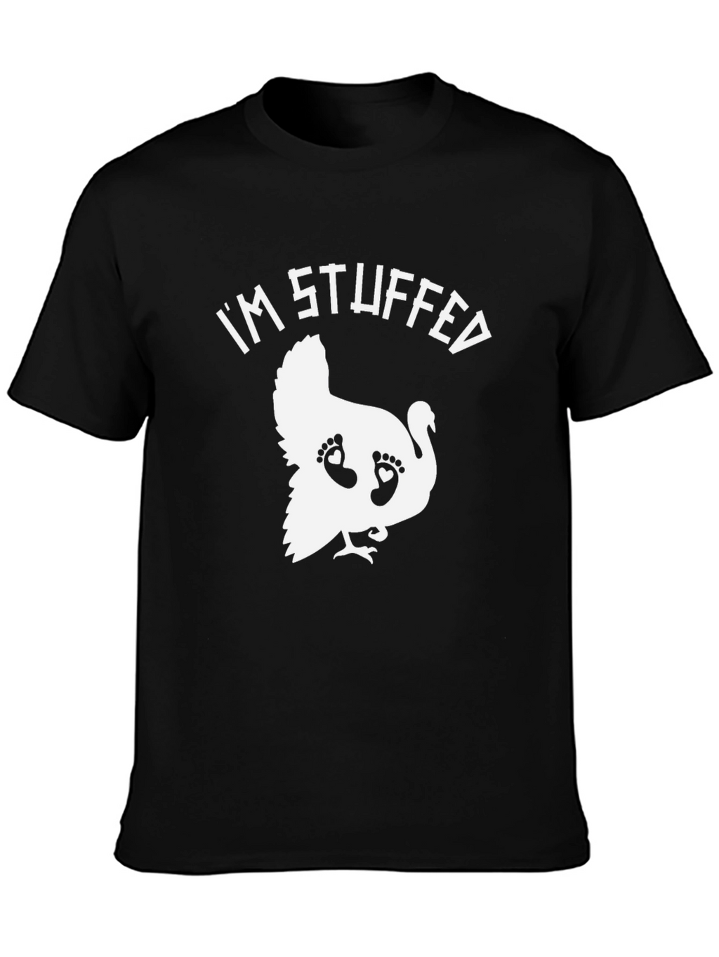 Im Stuffed Turkey T-Shirt - Thanksgiving Pregnancy