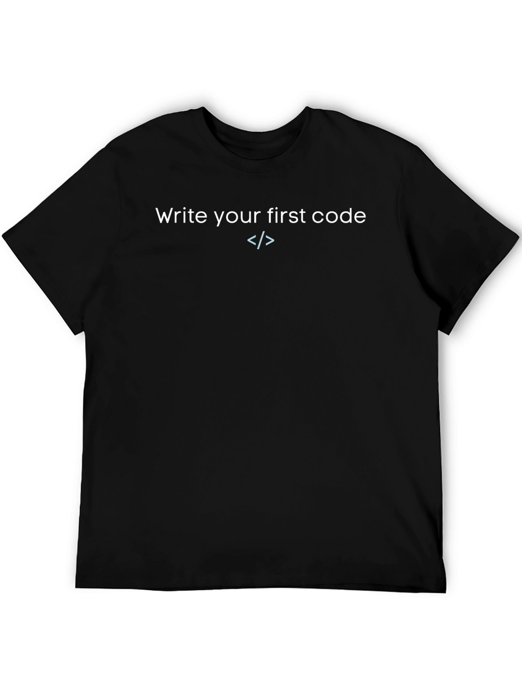 Write Your First Code T-Shirt