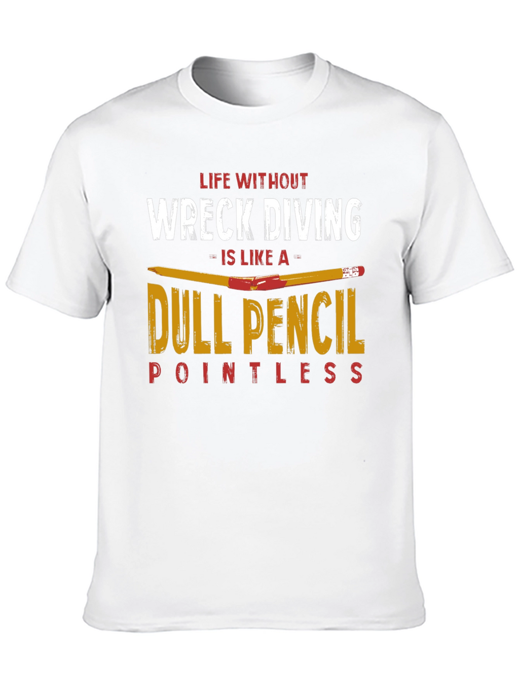 Wreck Diving Dull Pencil T-Shirt