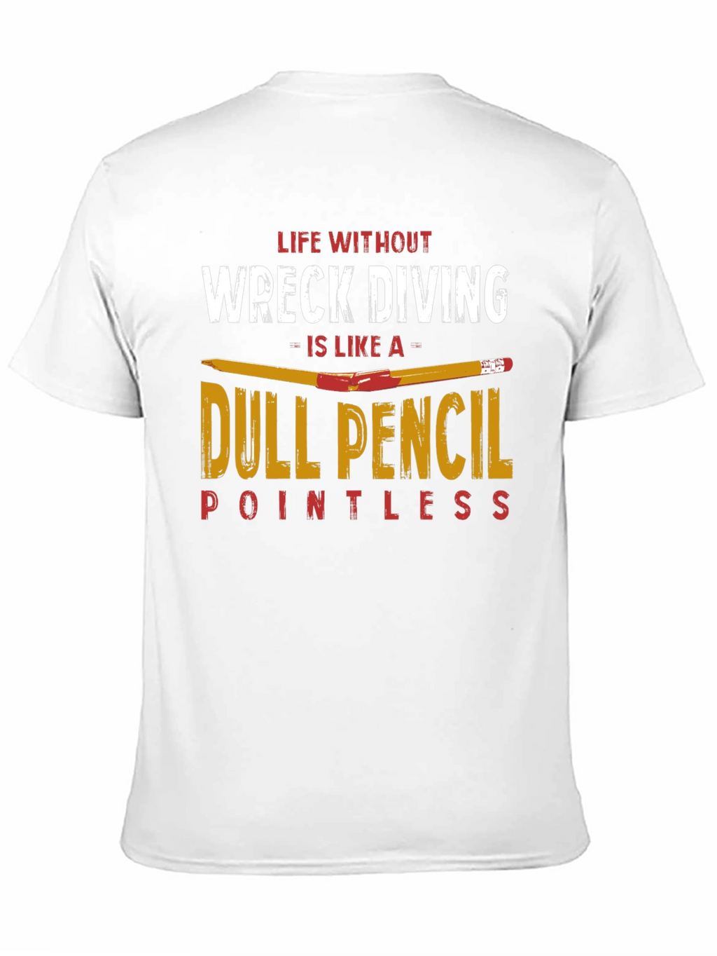 Wreck Diving Dull Pencil T-Shirt