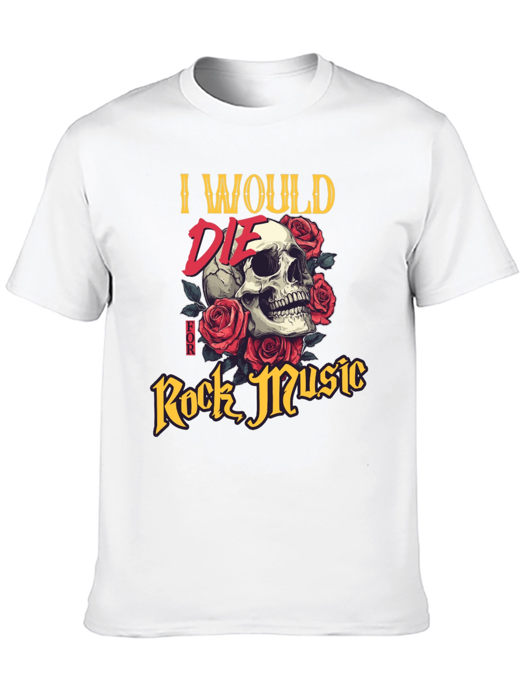 I Would Die For Rock Music Graphic T-Shirt