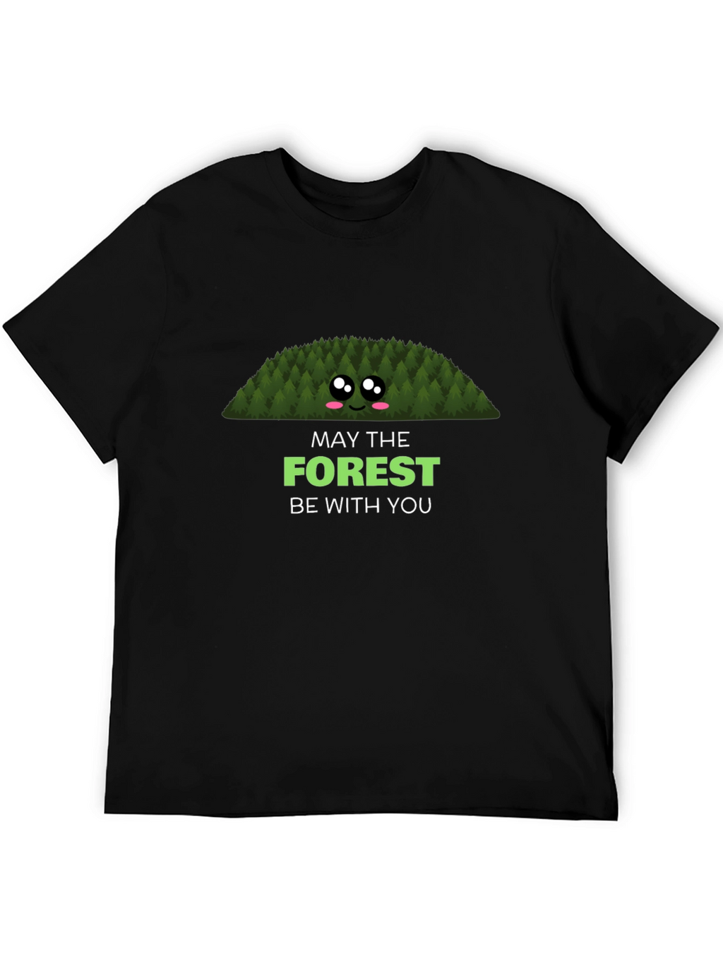 May The Forest Be With You Graphic Tee