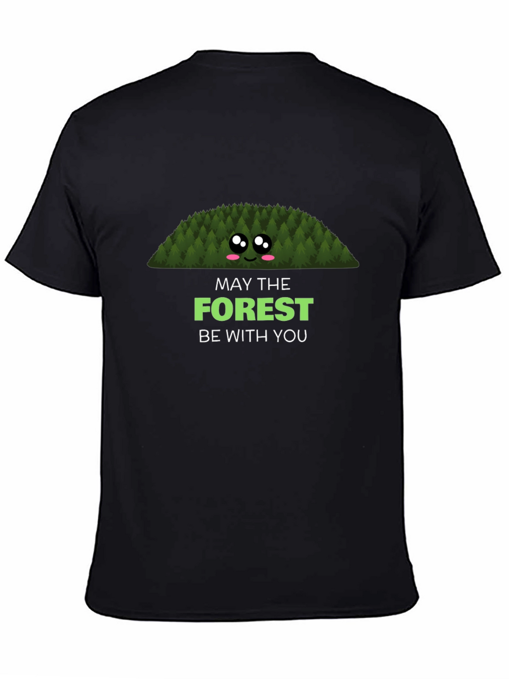 May The Forest Be With You Graphic Tee