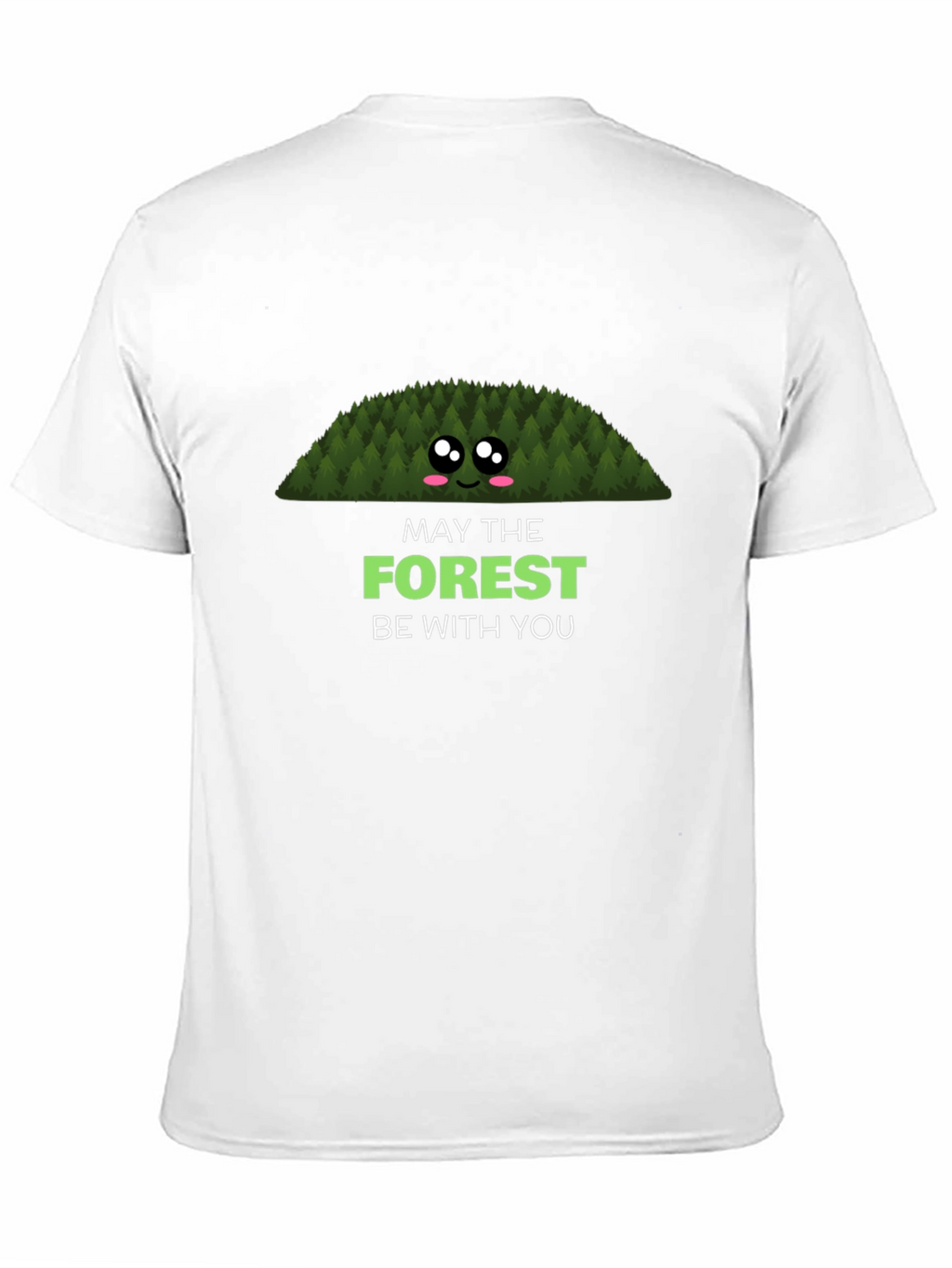 May The Forest Be With You Graphic Tee