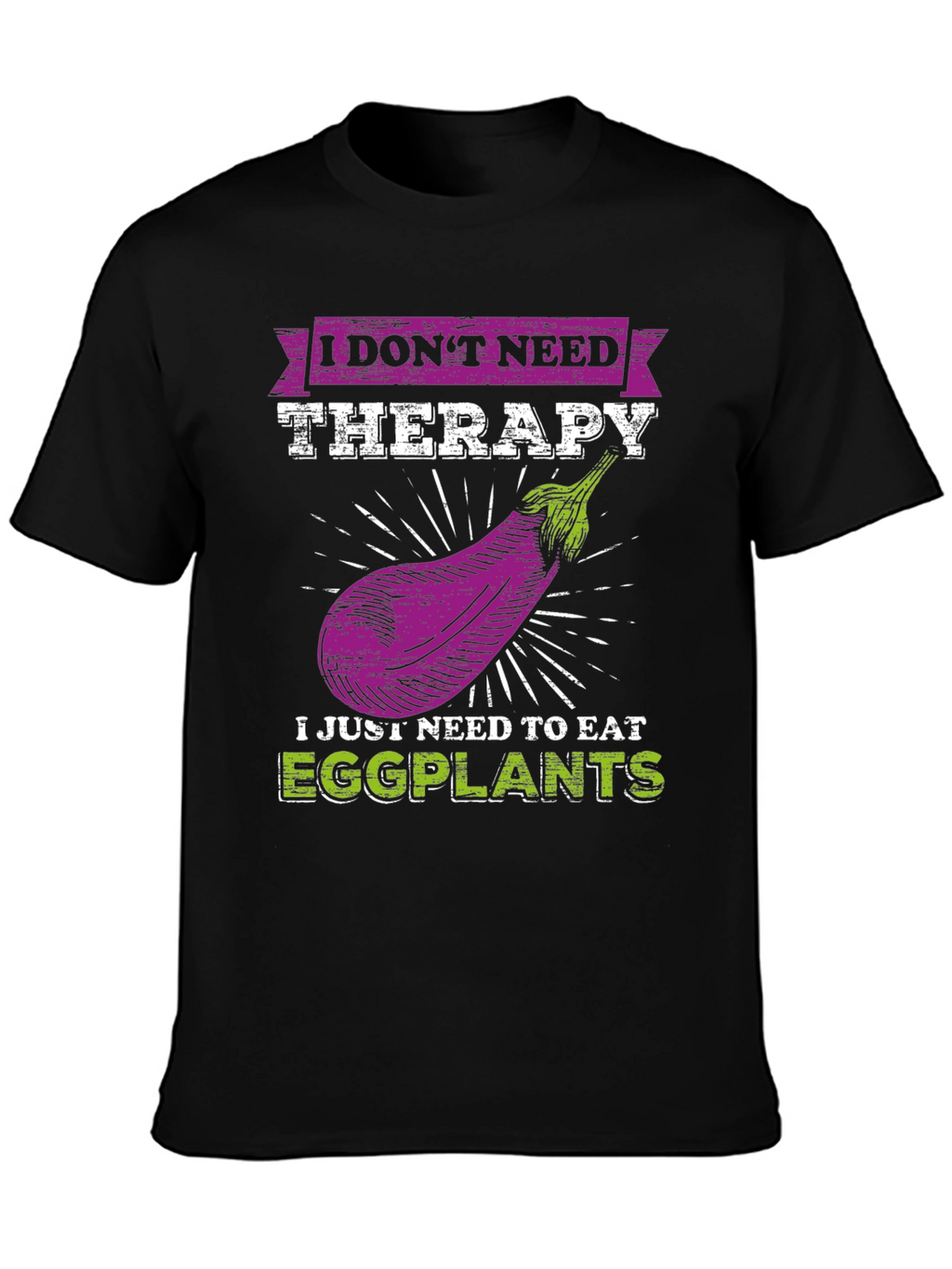 Eggplant Therapy T-Shirt: Funny Vegan Tee