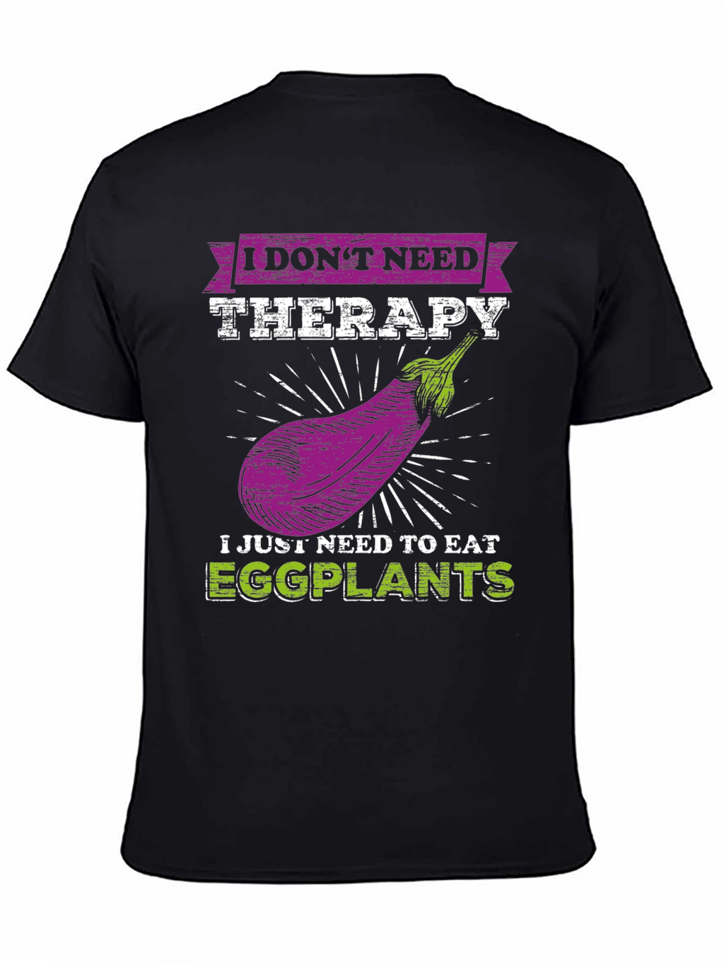 Eggplant Therapy T-Shirt: Funny Vegan Tee