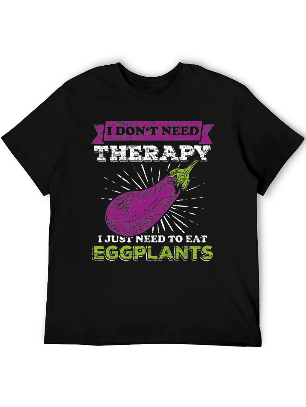 Eggplant Therapy T-Shirt: Funny Vegan Tee