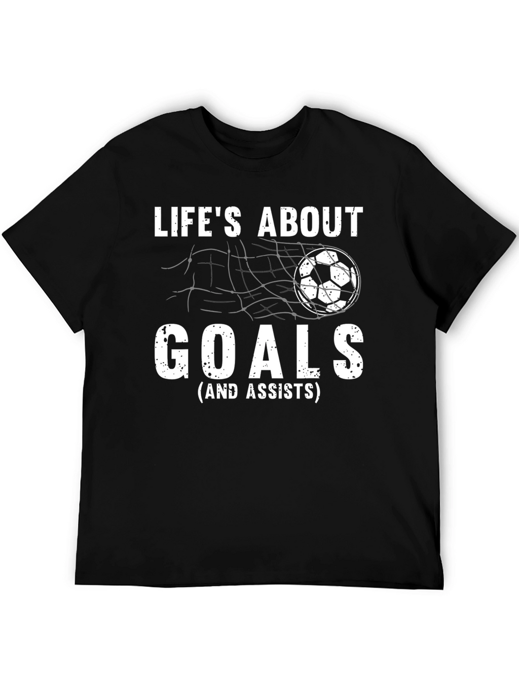 Lifes About Goals Soccer T-Shirt