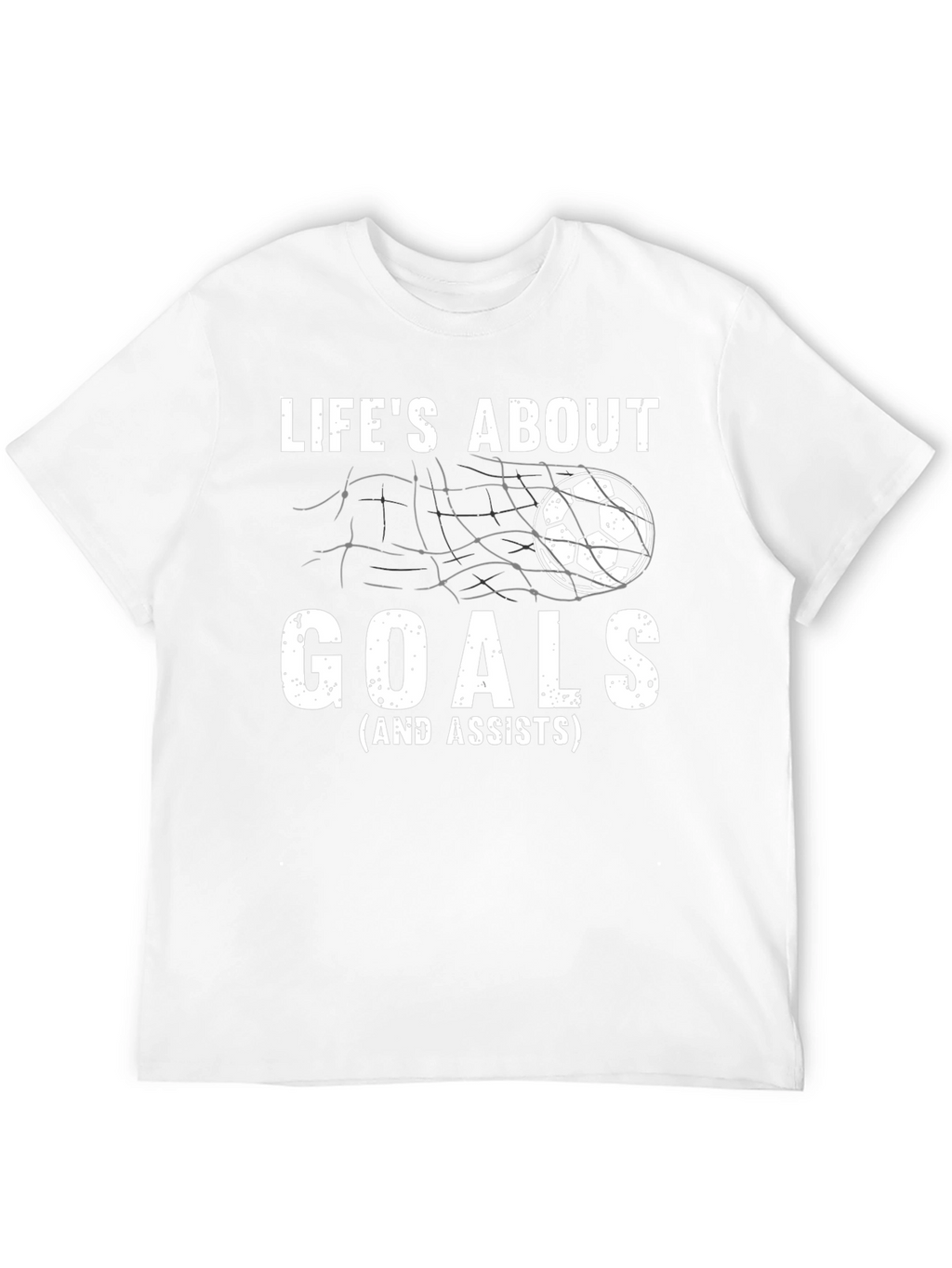 Lifes About Goals Soccer T-Shirt