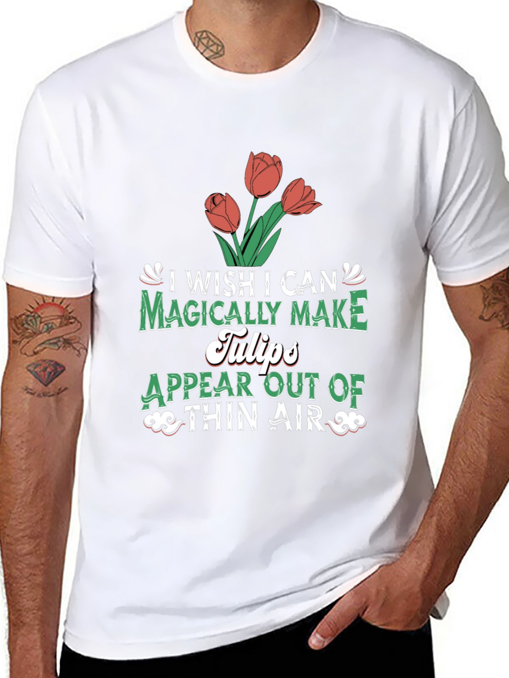 Magically Make Tulips T-Shirt