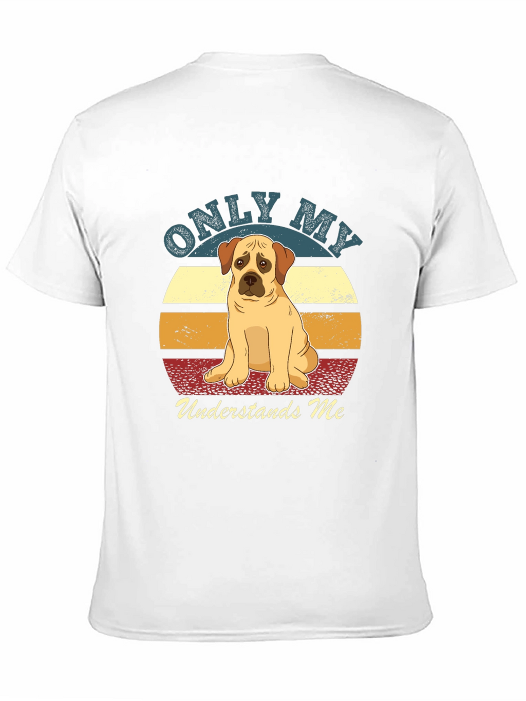 Only My Dog Understands Me Graphic Tee