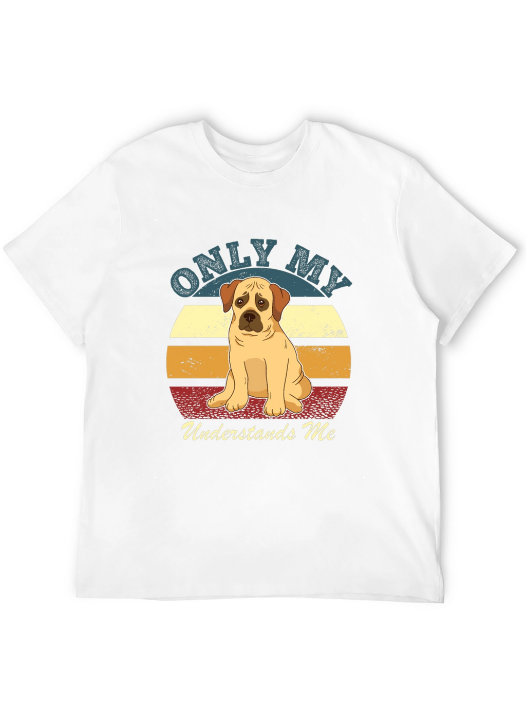 Only My Dog Understands Me Graphic Tee