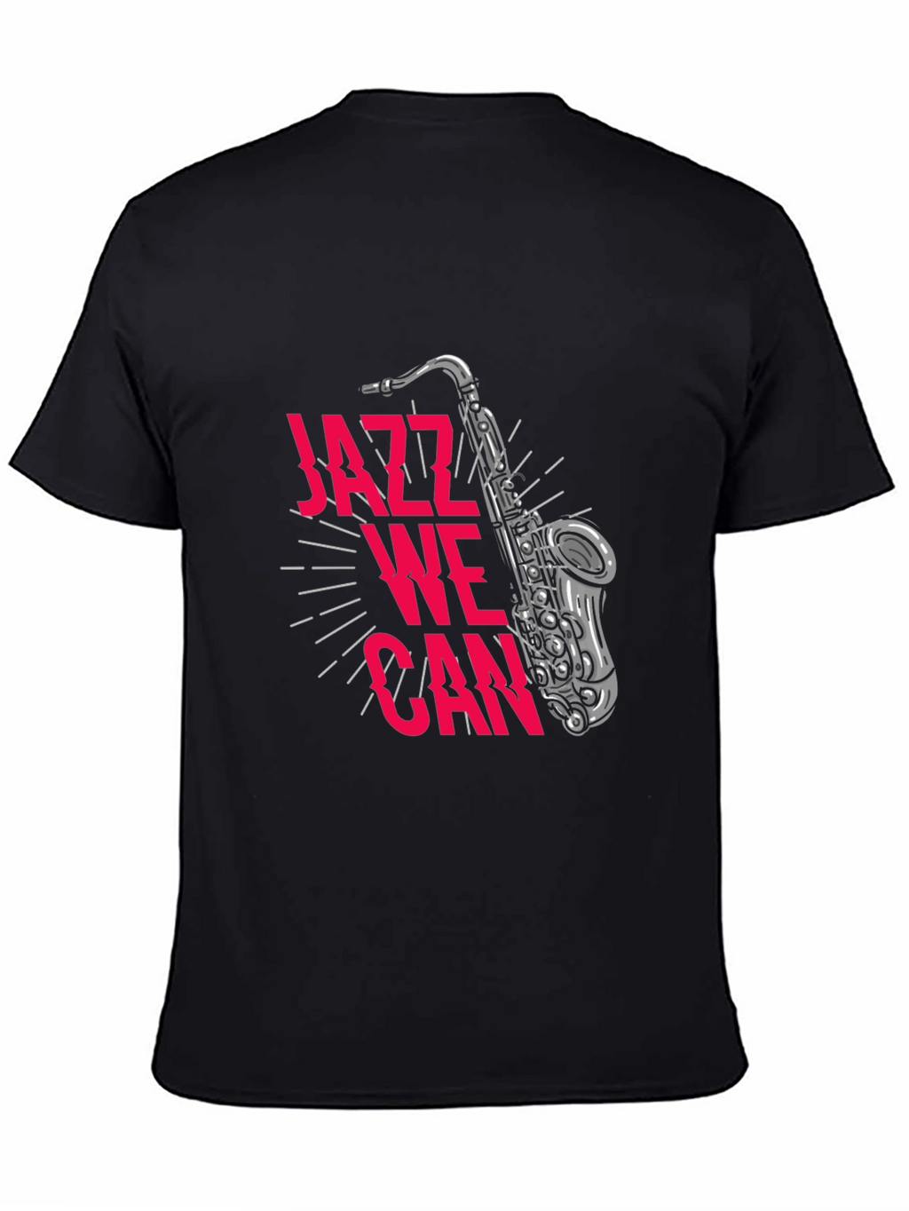 Jazz We Can T-Shirt - Music Lover Tee