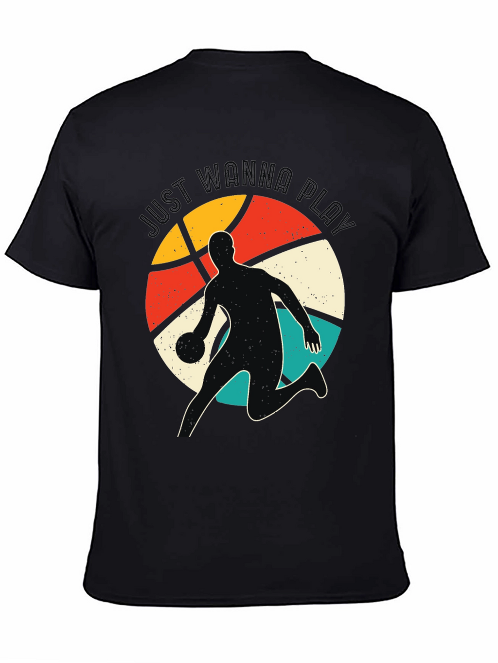 Just Wanna Play Basketball T-Shirt