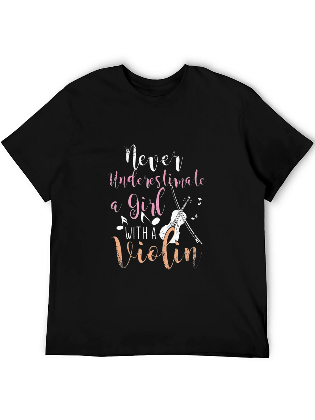 Never Underestimate a Girl with a Violin Tee