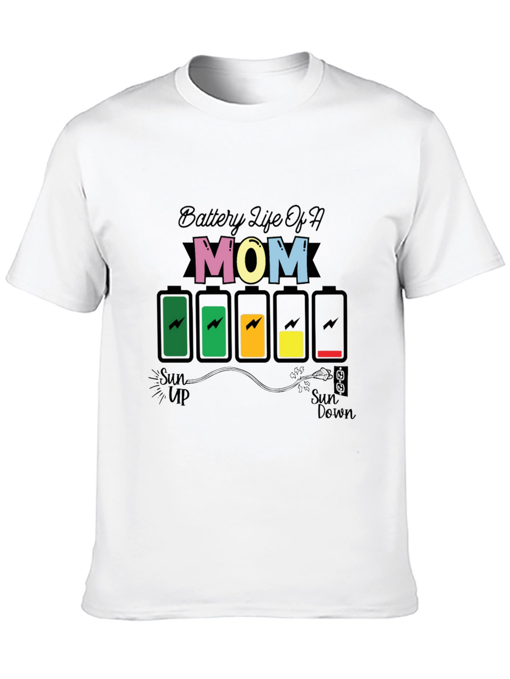 Battery Life of a Mom Graphic Tee