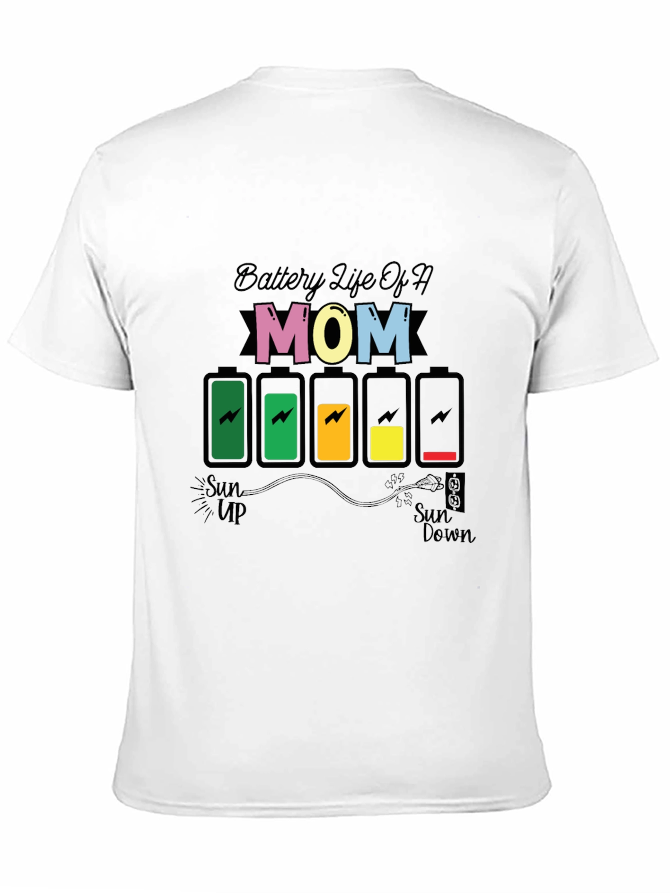 Battery Life of a Mom Graphic Tee