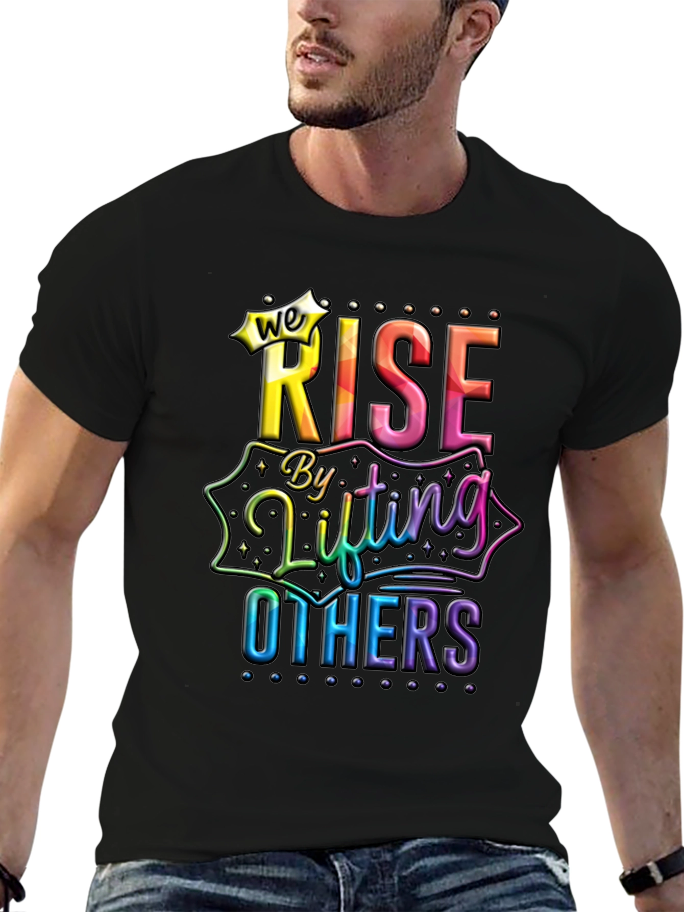 We Rise By Lifting Others Graphic Tee