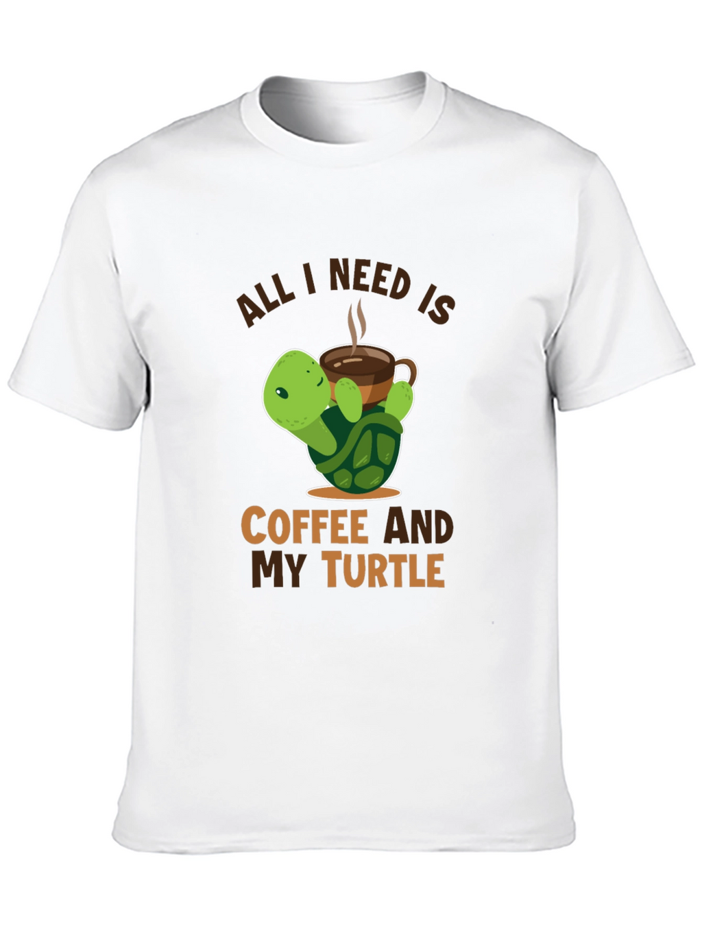 All I Need is Coffee and My Turtle T-Shirt
