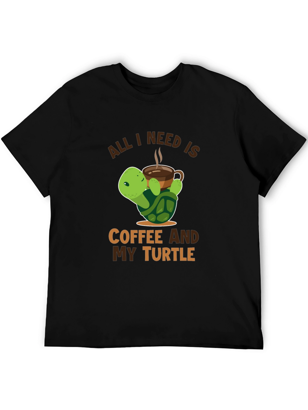 All I Need is Coffee and My Turtle T-Shirt