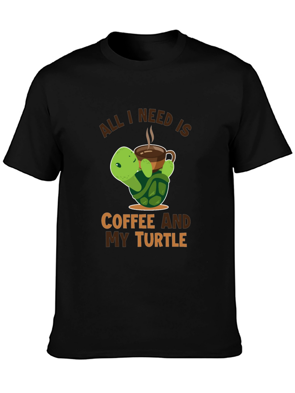 All I Need is Coffee and My Turtle T-Shirt