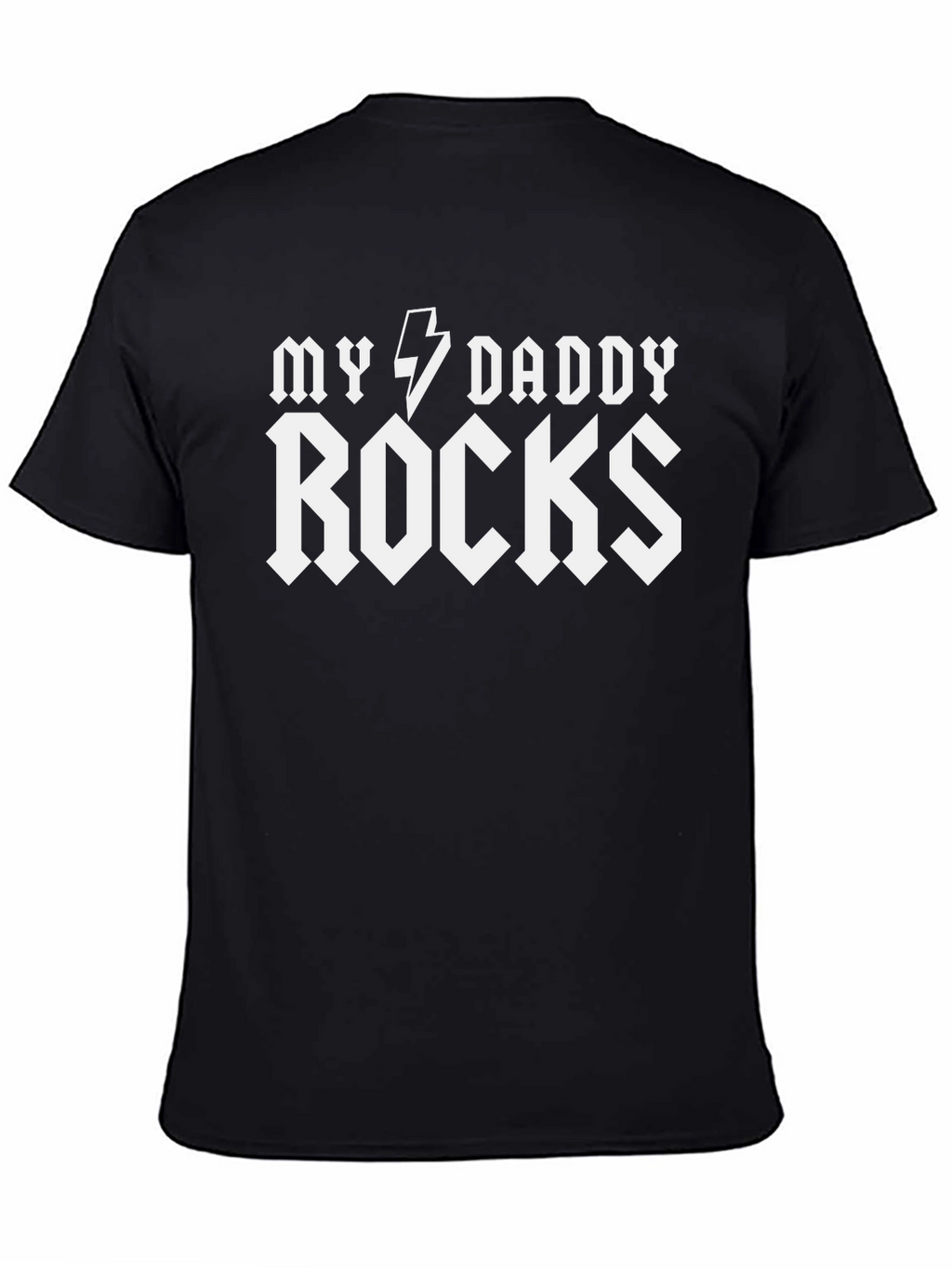 My Daddy Rocks Black T-Shirt