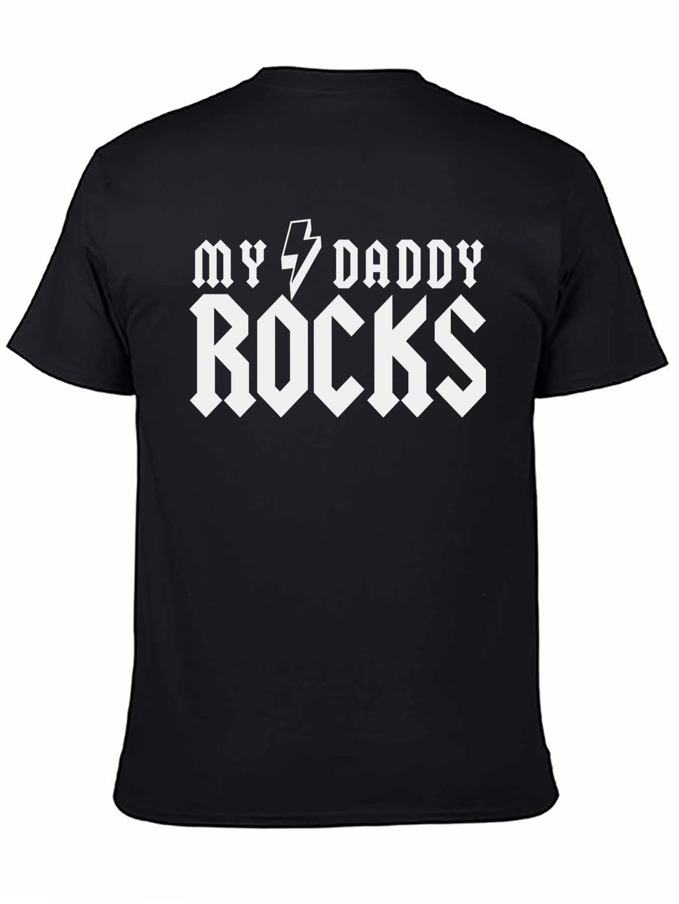 My Daddy Rocks Black T-Shirt