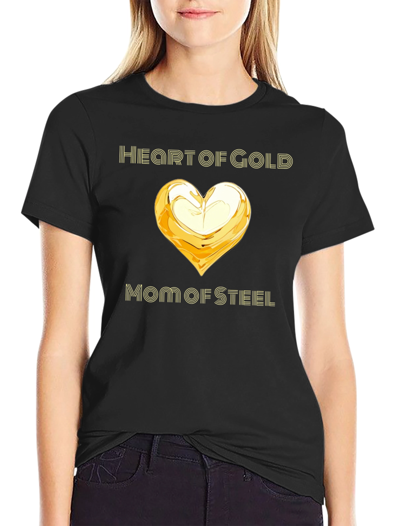 Heart of Gold Mom of Steel T-Shirt - Black