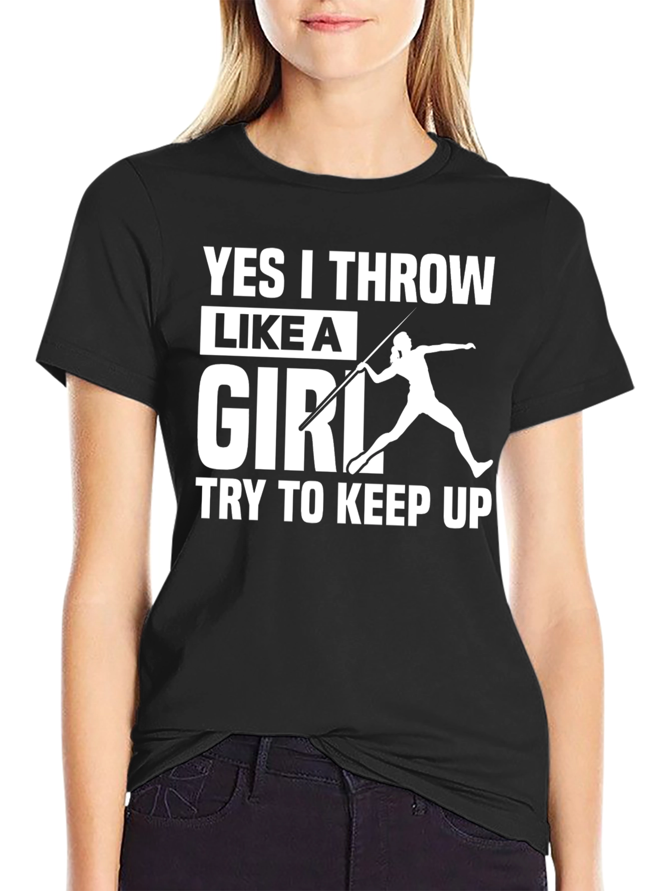 Yes I Throw Like A Girl T-Shirt