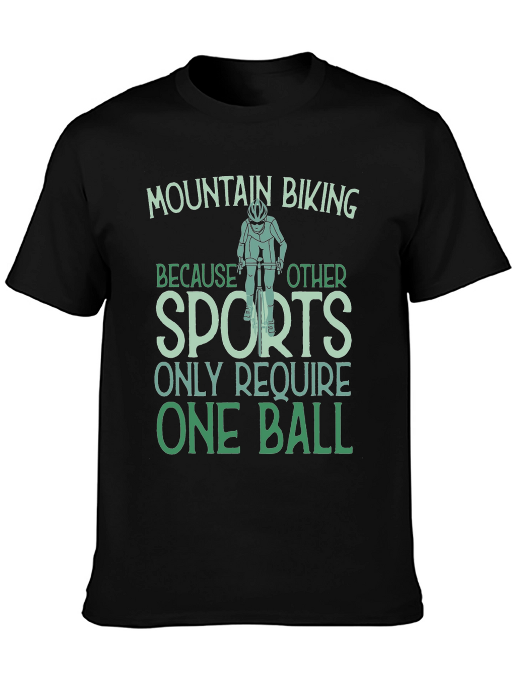 Mountain Biking One Ball T-Shirt