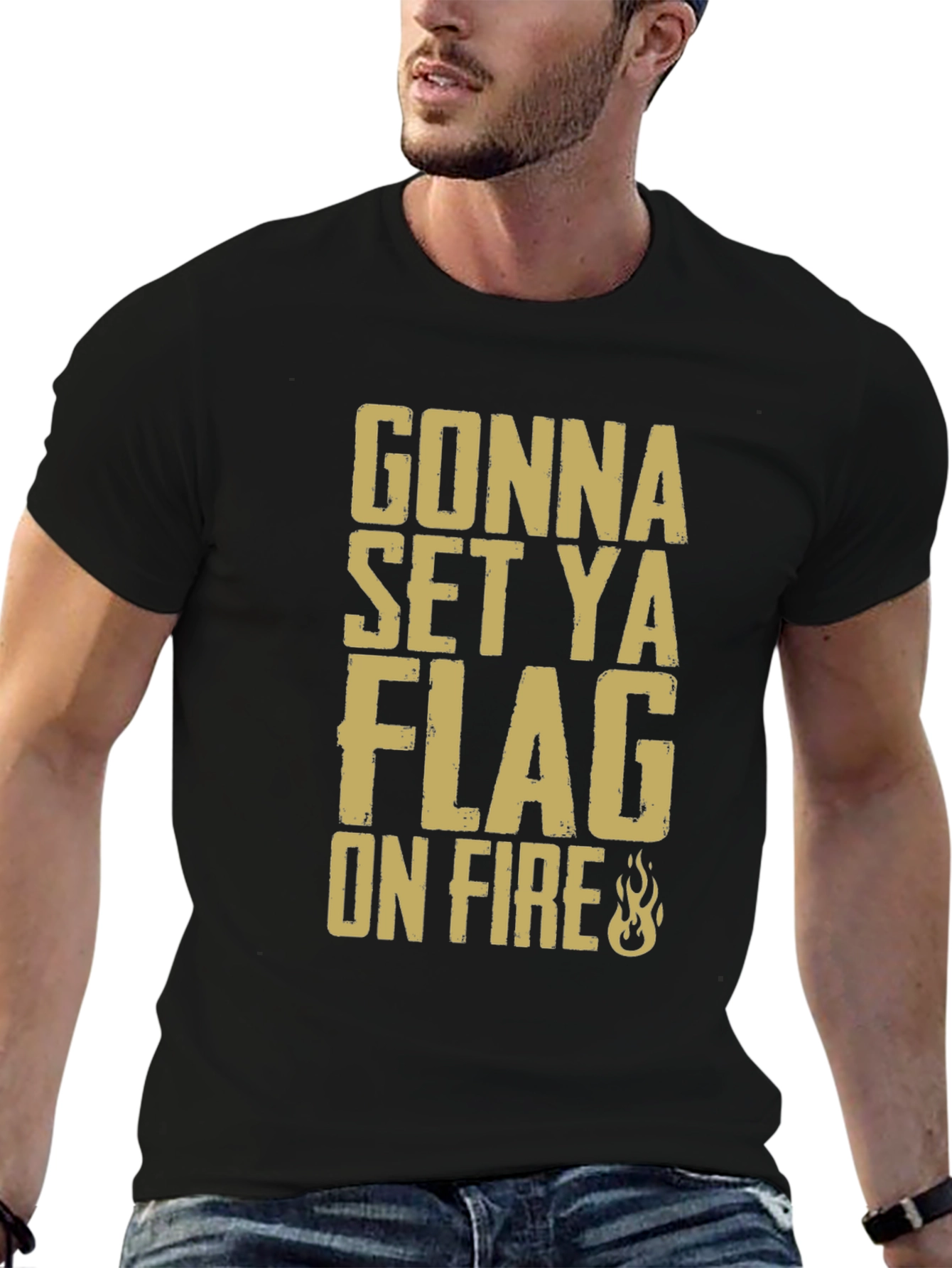 Gonna Set Ya Flag On Fire Graphic T-Shirt