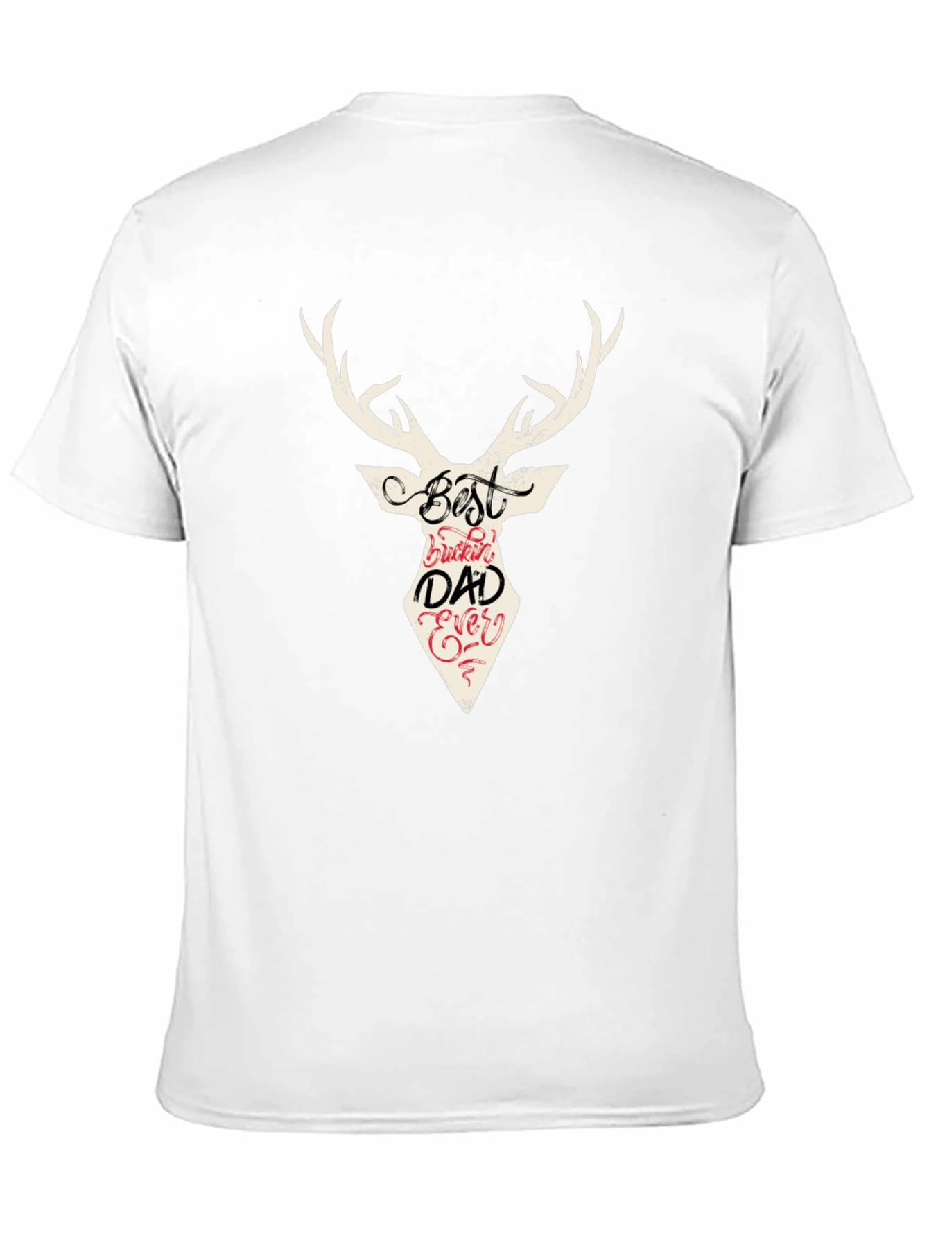 Best Buckin Dad Ever Deer Graphic T-Shirt