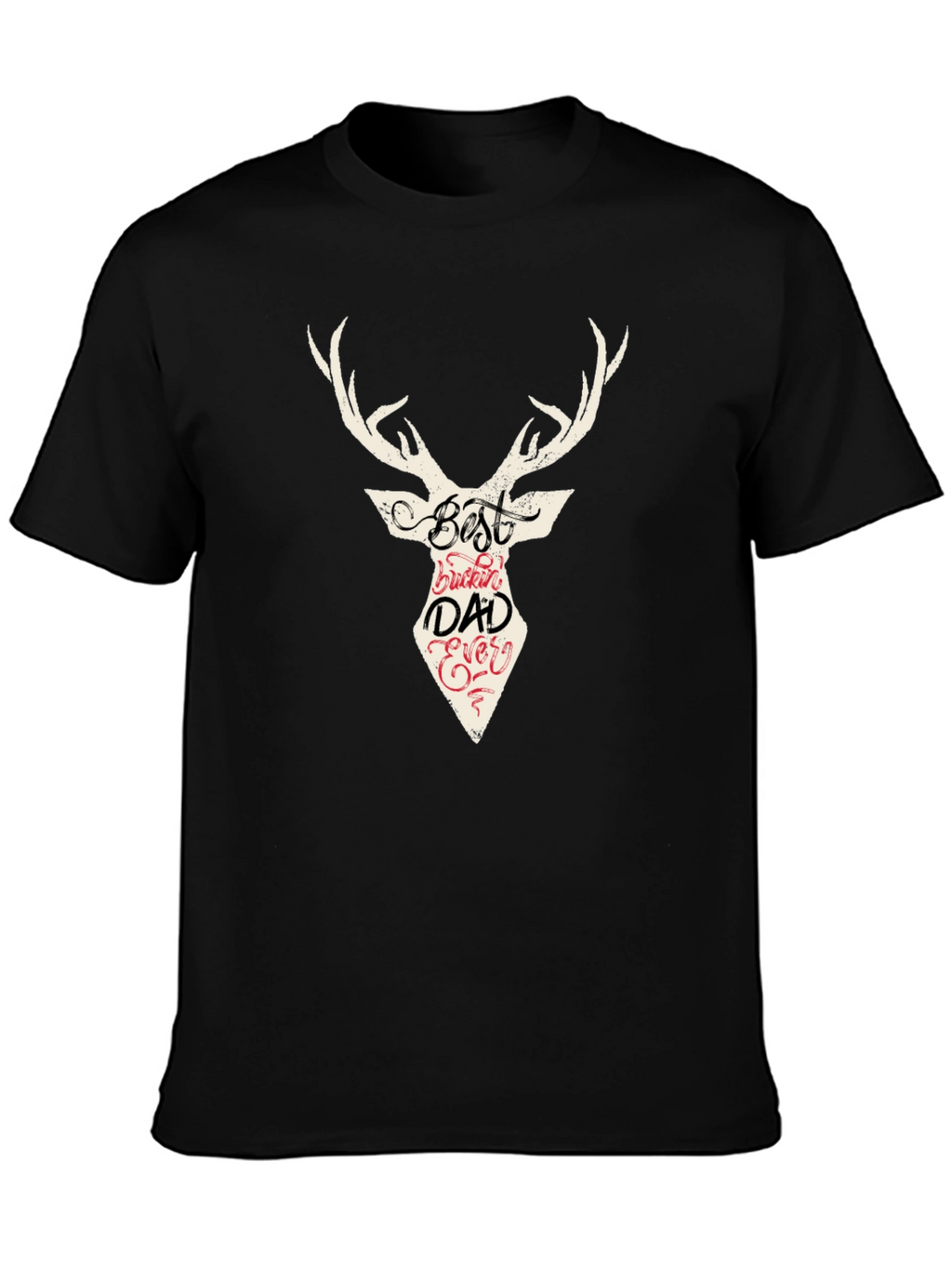 Best Buckin Dad Ever Deer Graphic T-Shirt