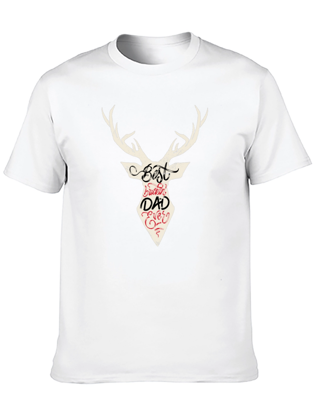 Best Buckin Dad Ever Deer Graphic T-Shirt