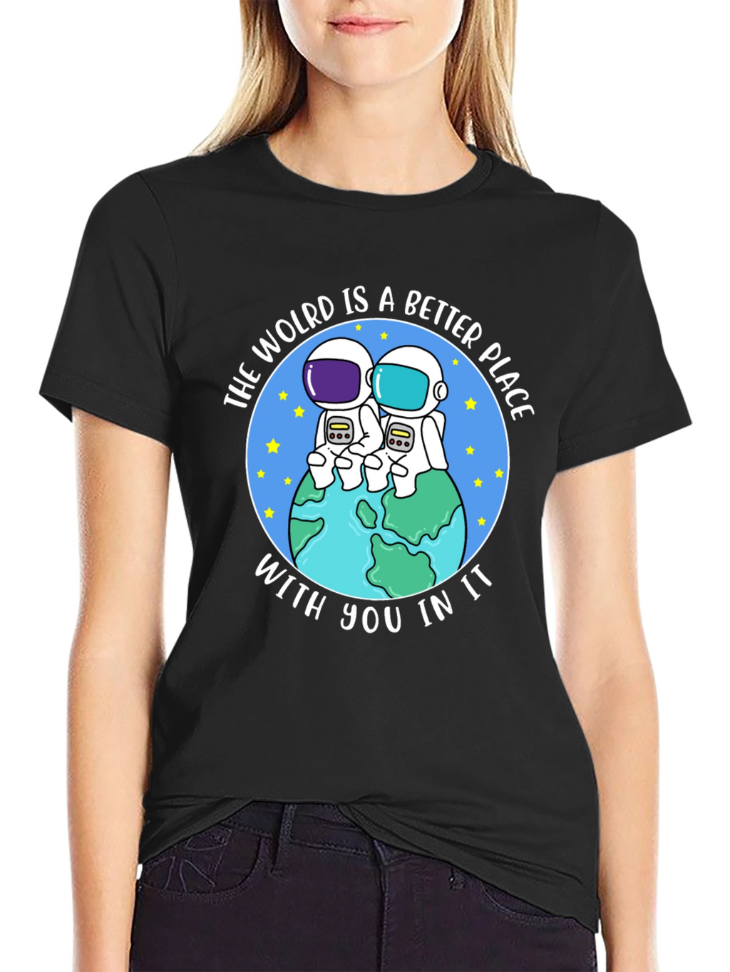 The World Is A Better Place Graphic T-Shirt