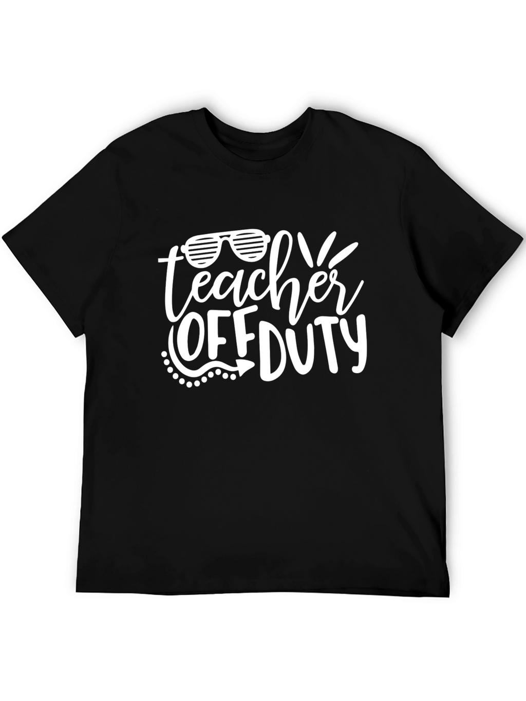 Teacher Off Duty T-Shirt